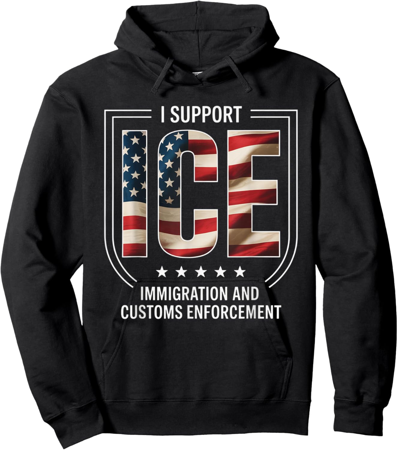 I Support ICE Stand with ICE US America Flag Patriotic Hoodie - Hoodie | Black