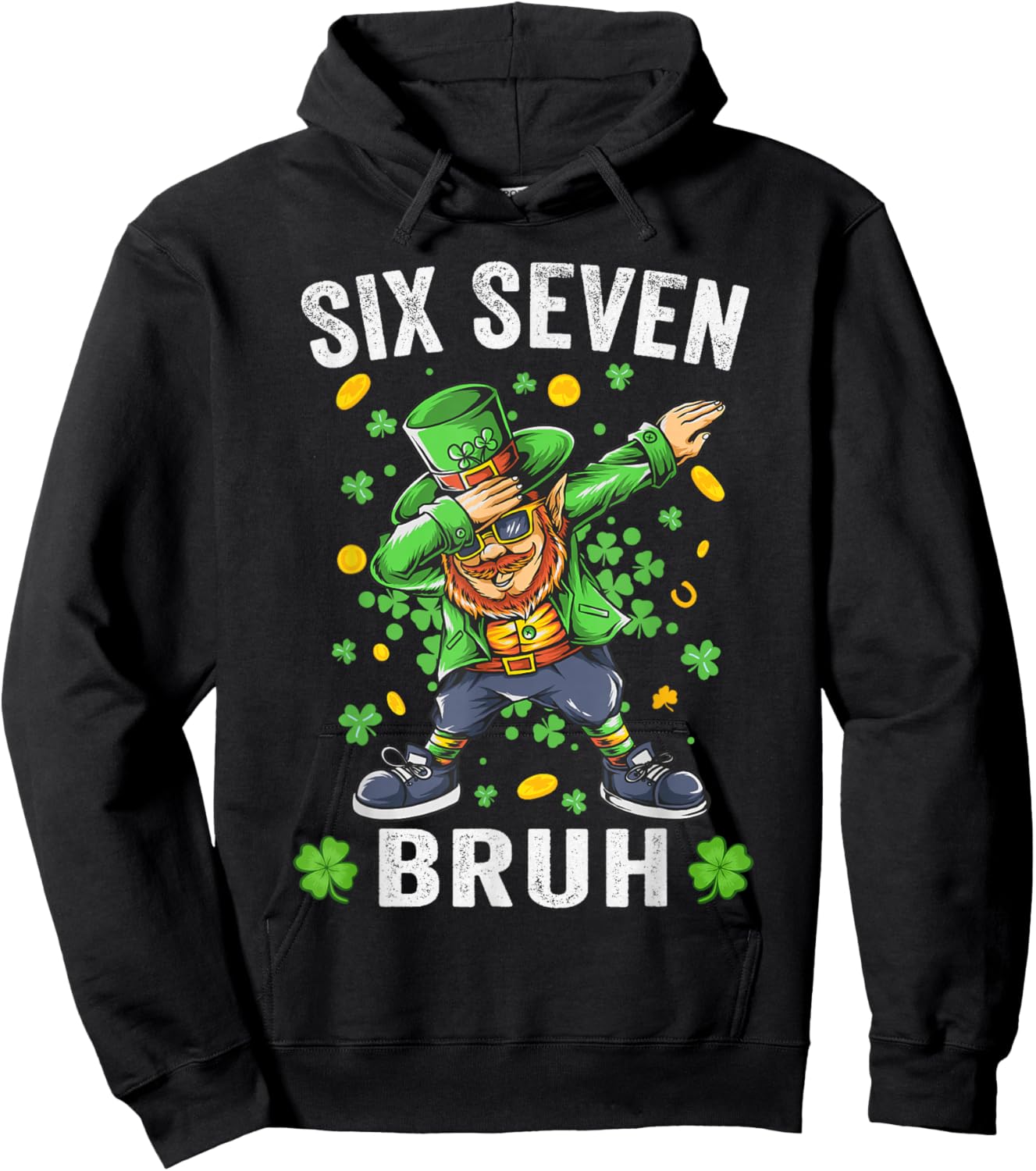 Bruh 67 Meme Saint Patricks Day Six Seven Kids Men Women Hoodie - Hoodie | Black