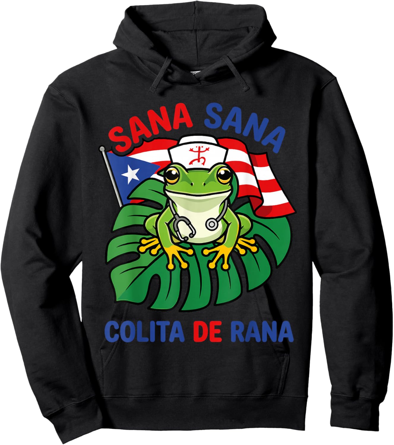 Sana Sana Colita De Rana Funny Puerto Rico Nurse Coqui Frog Hoodie - Hoodie | Black