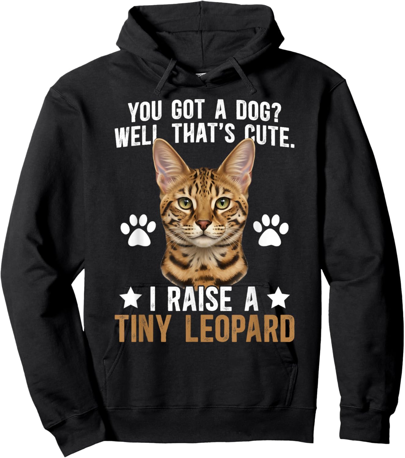 I Raise A Tiny Leopard Savannah Cat Owner Savannah Cat Lover Hoodie - Hoodie | Black