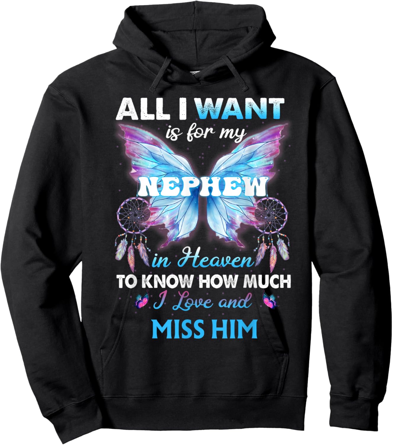 for My Nephew in Heaven to Know How Much i Love Miss him Hoodie - Hoodie | Black