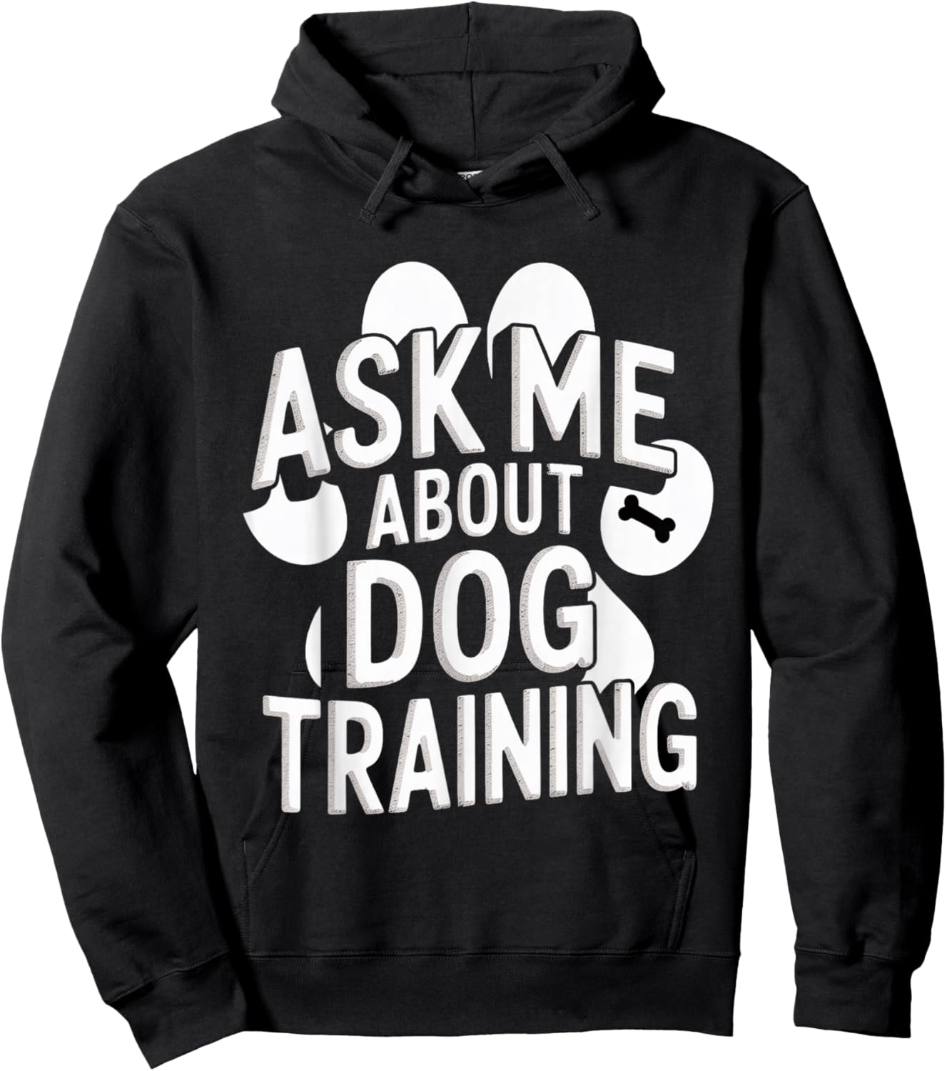 Ask Me About Dog Training Obedience Behavior Hoodie - Hoodie | Black