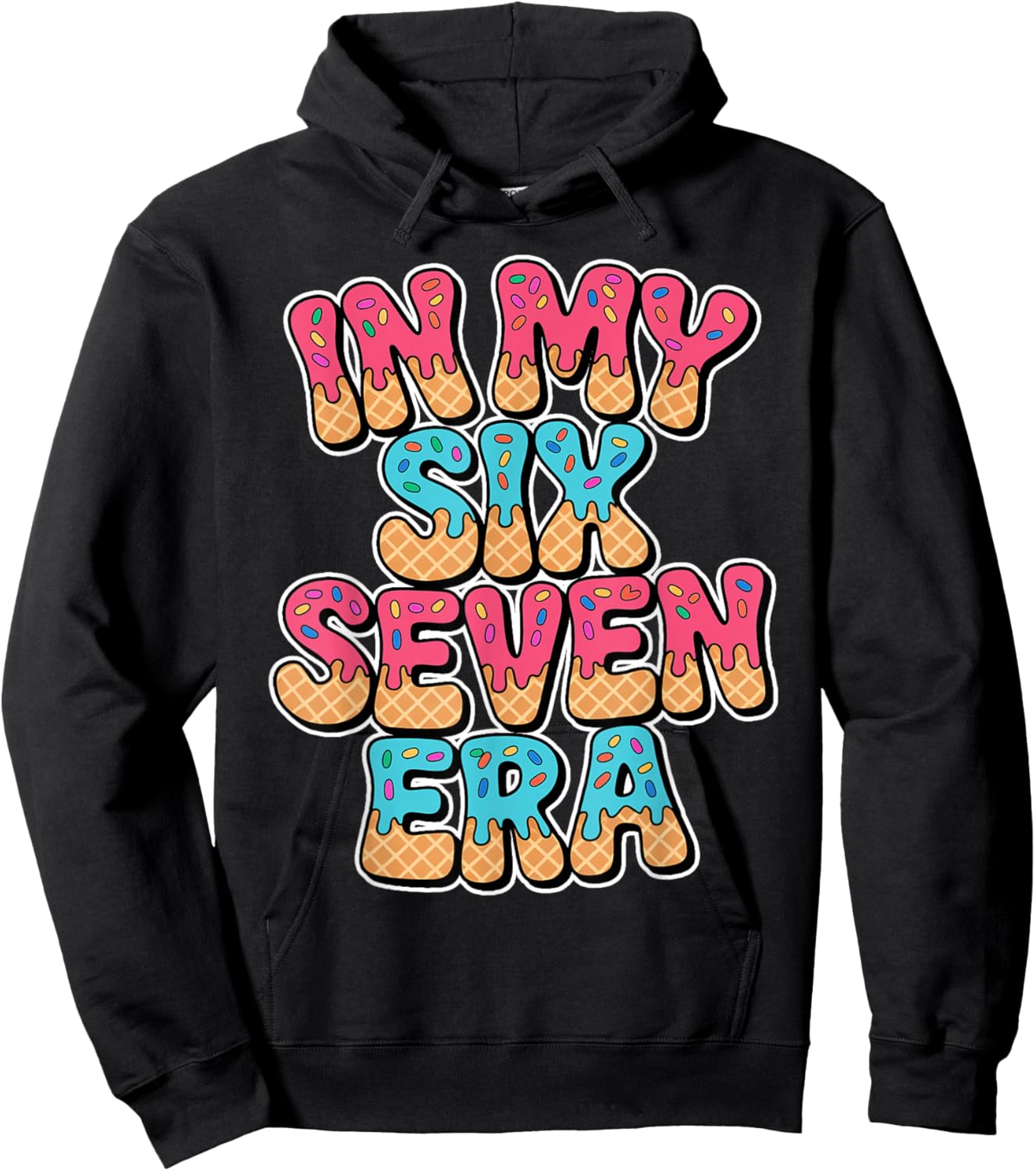 67 Ice Cream Drip Meme in My Six Seven Era Gen Alpha Lover Hoodie - Hoodie | Black
