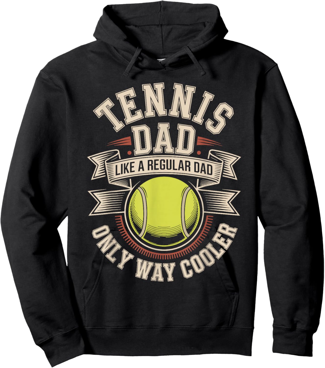 Tennis Dad Like A Regular Dad Only Way Cooler Hoodie - Hoodie | Black