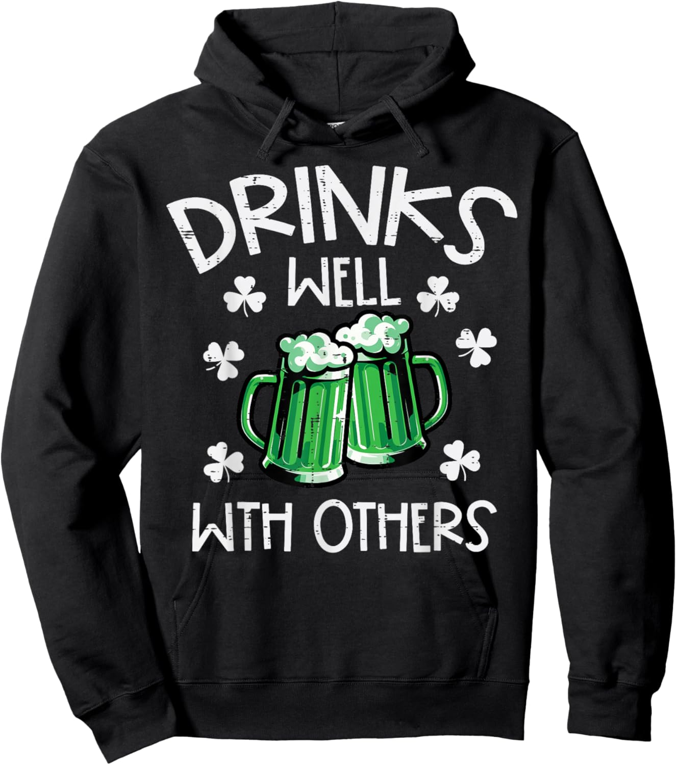 St Patricks Day Mug Drinks Well with Others Saint Paddys Men Hoodie - Hoodie | Black