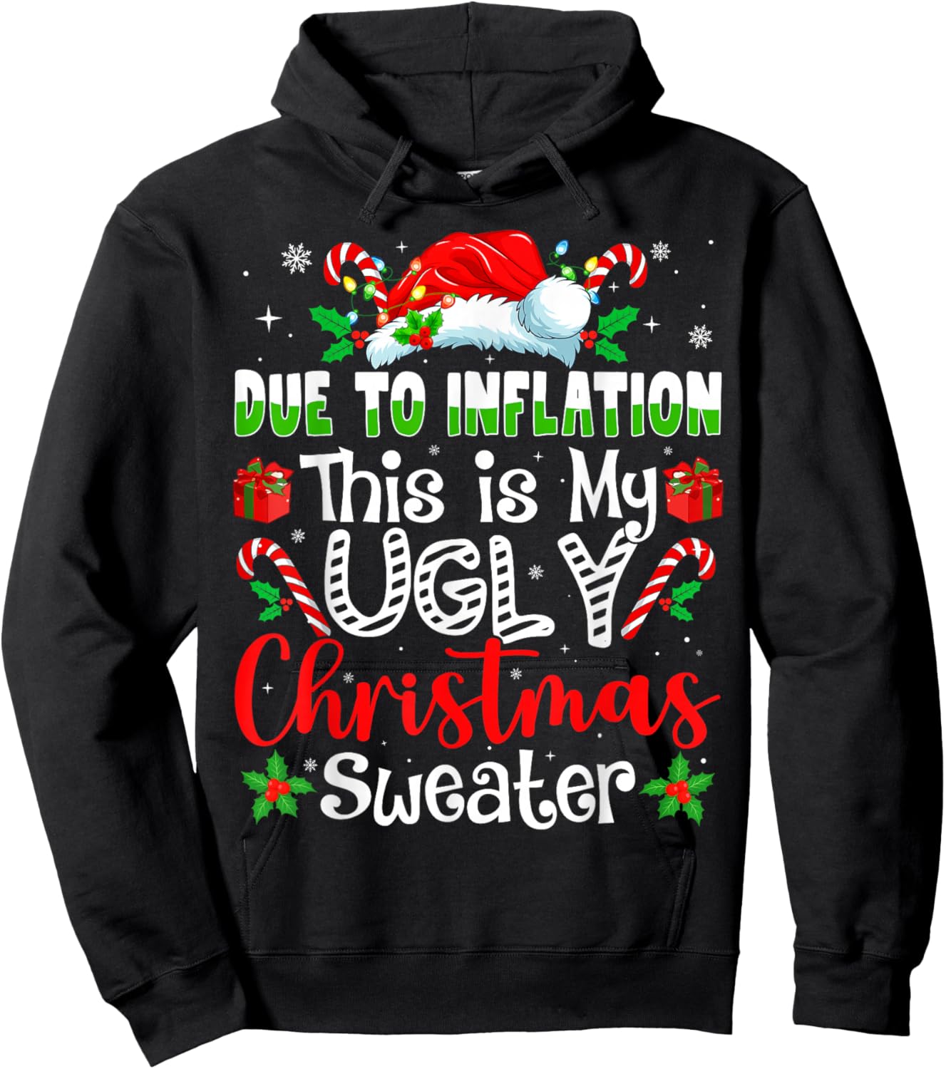 Due to Inflation This is My Ugly Sweater Family Christmas Hoodie - Hoodie | Black