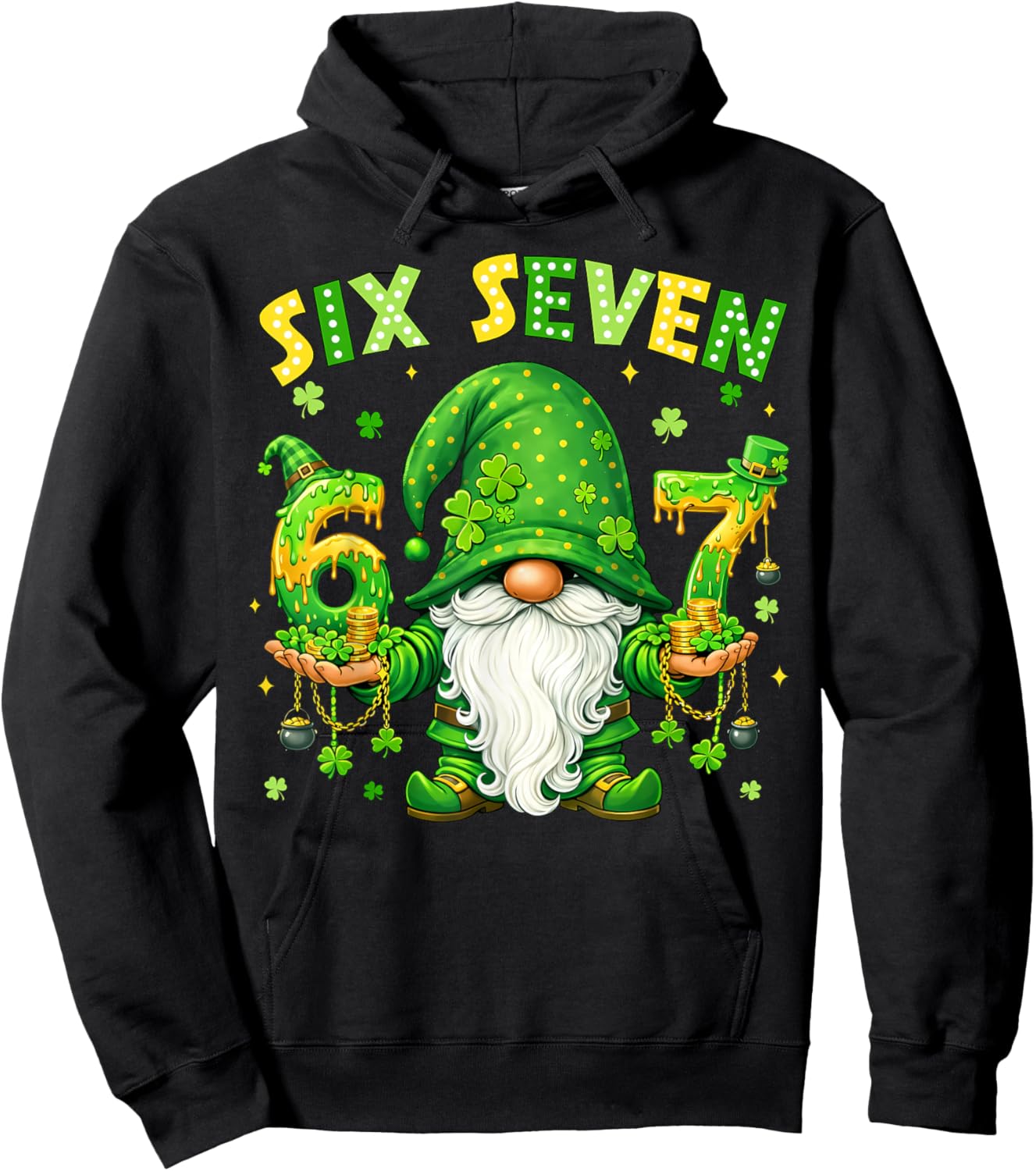 Gnomes 67 Six Seven 6 7 Shamrock Shenanigans St.Patricks Day Hoodie - Hoodie | Black