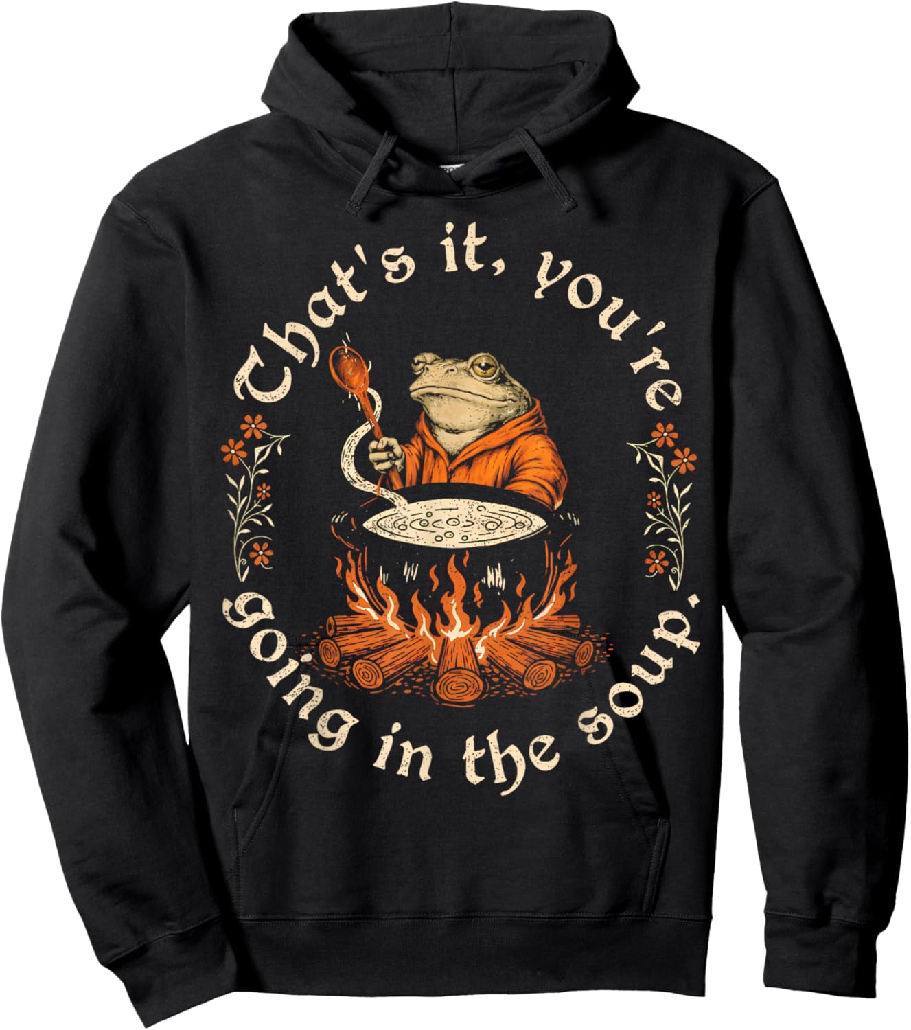 That's It You're Going in The Soup Weird Frog Meme Japanese Hoodie - Hoodie | Black