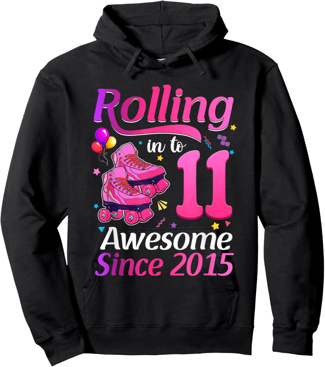 Rolling Into 11 Awesome Since 2015 11th Birthday Roller Skat Hoodie - Hoodie | Black