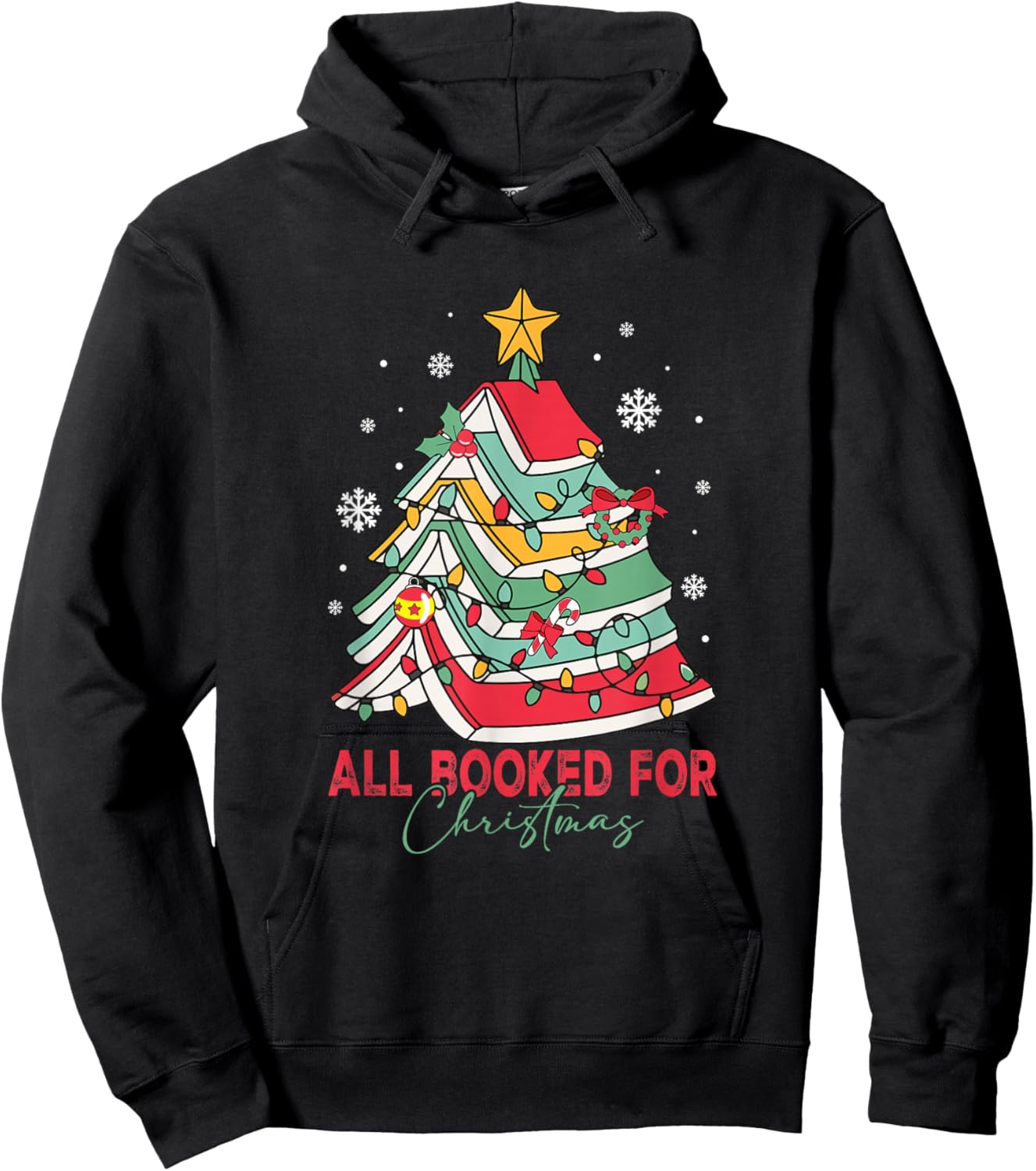 All Booked for Christmas Books Tree Bookworm Xmas Holiday Hoodie - Hoodie | Black