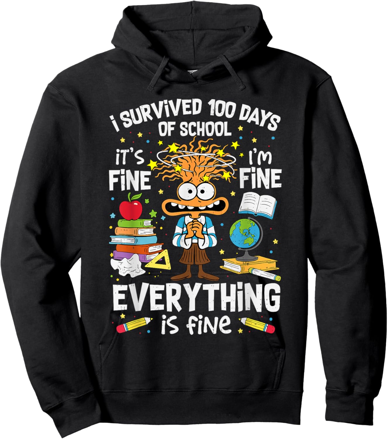 I Survived 100 Days of School I'm Fine Teacher Adult 100th Hoodie - Hoodie | Black