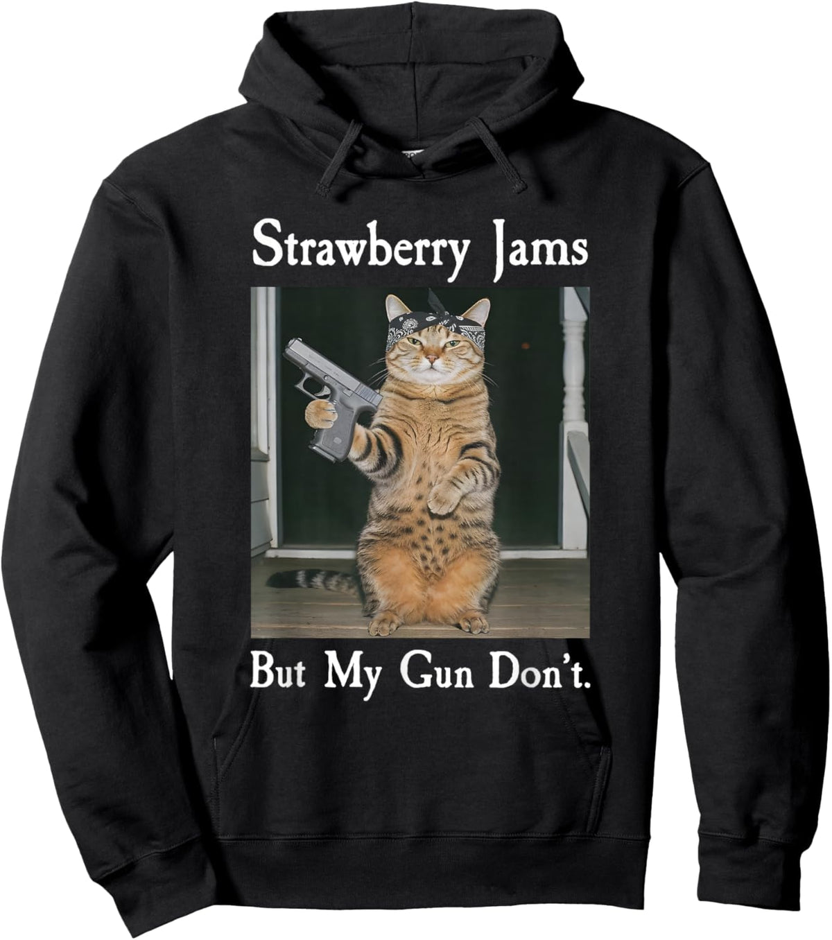 Strawberry Jams But My Gun Don't, Funny Cat with Gun Hoodie - Hoodie | Black