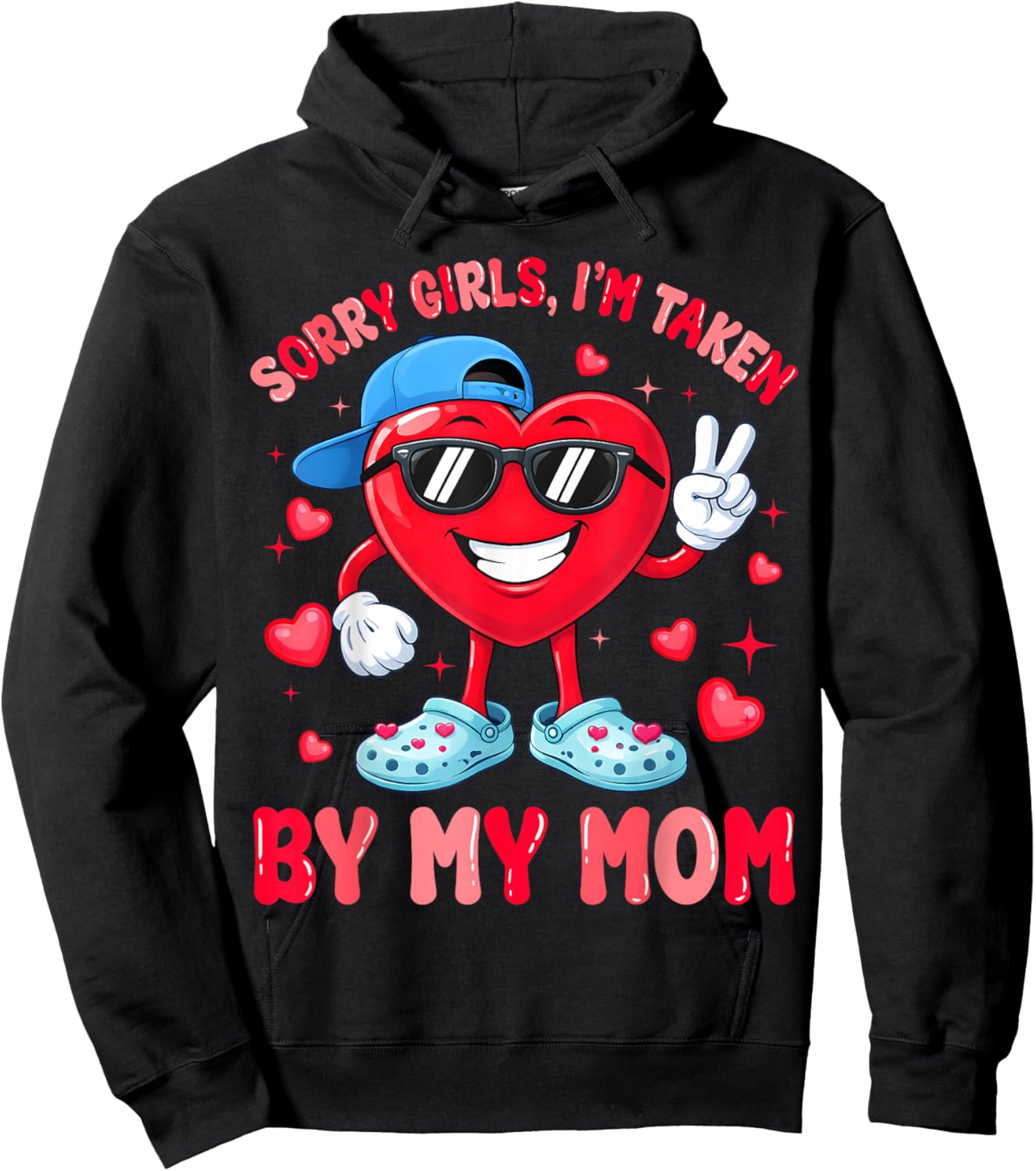 Valentines Day Boys Sorry Girls I'm Taken by My Mom Mommy Hoodie - Hoodie | Black
