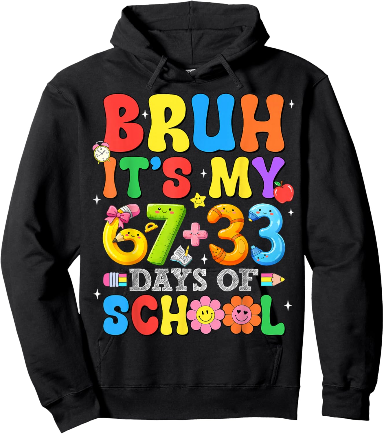 Bruh Its My 67 33 Days of School Funny Boys Kids 100th Day Hoodie - Hoodie | Black