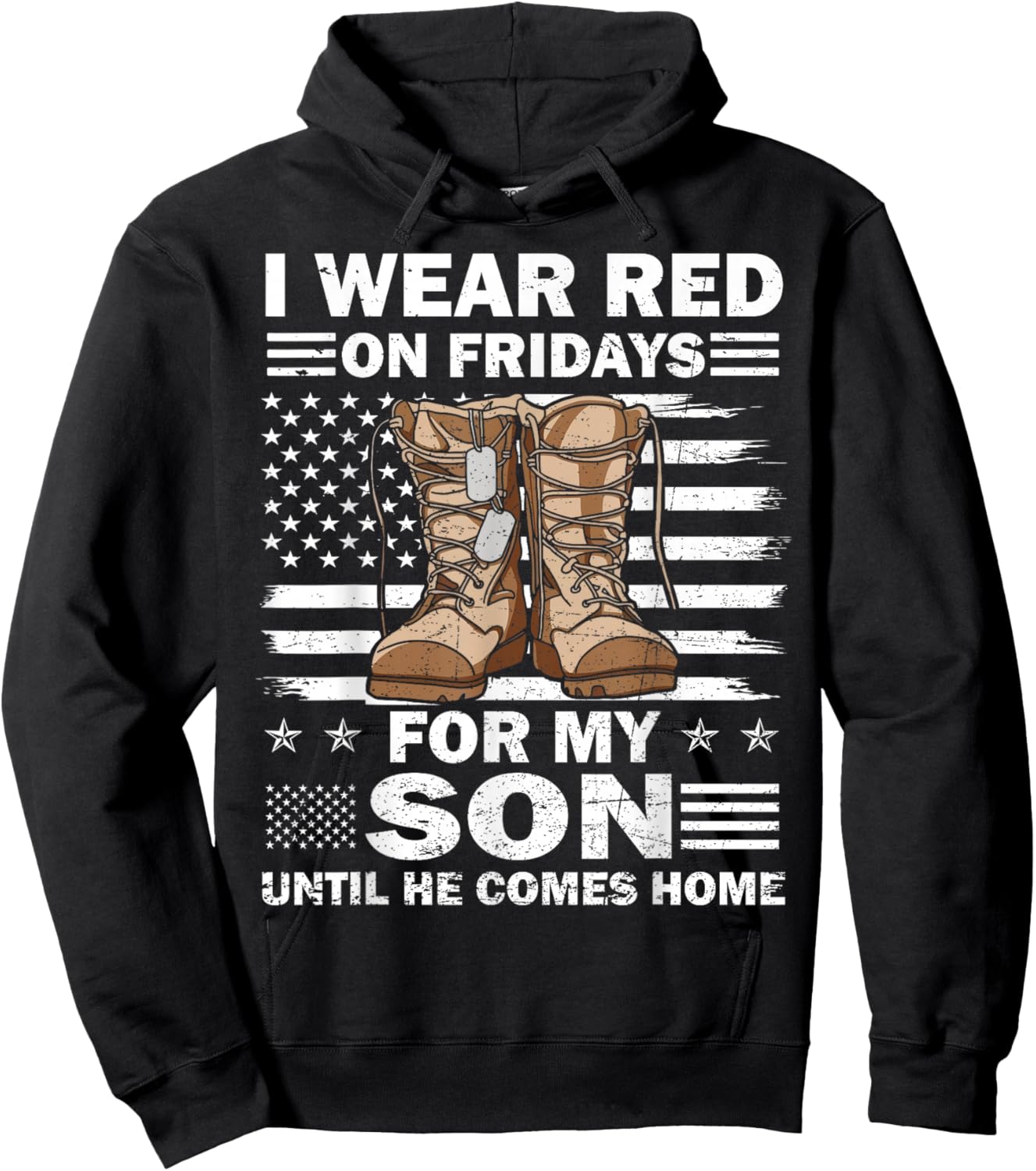 I Wear Red On Fridays for My Son Military Support Troops Hoodie - Hoodie | Black
