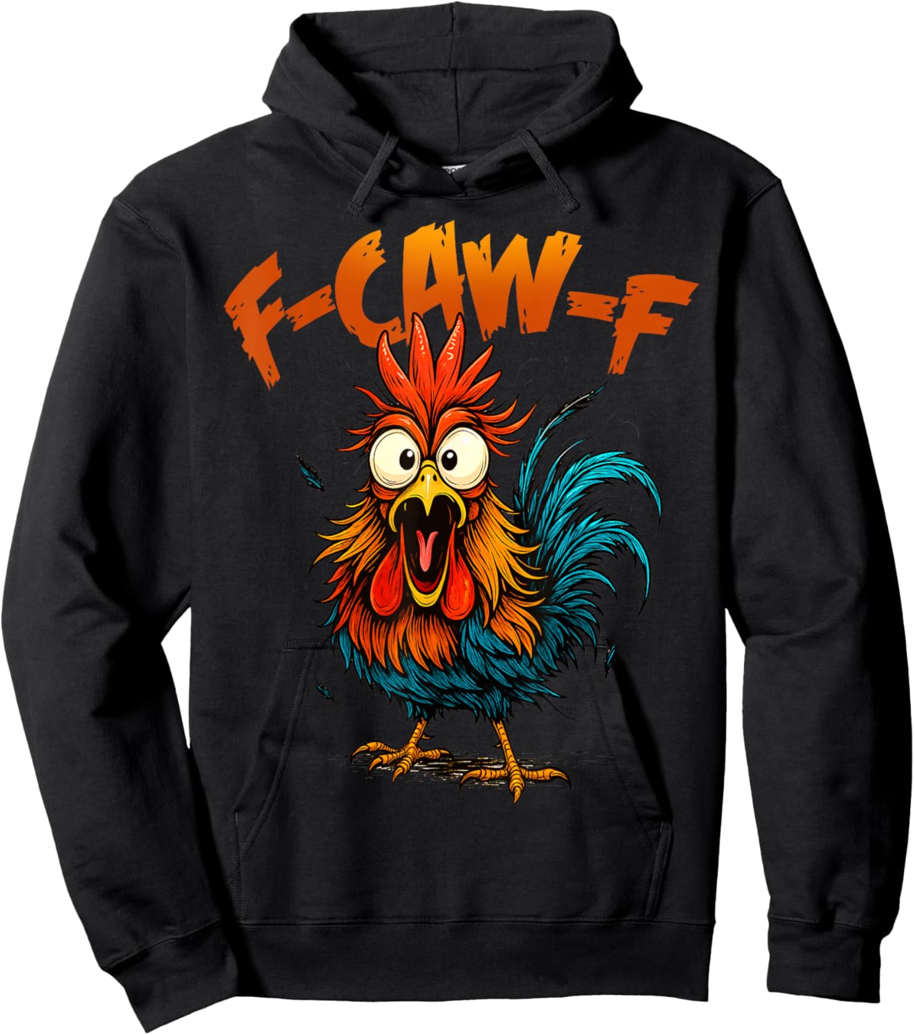 F Caw F Funny Bird Fcawf Chicken Quote Rooster Meme Hoodie - Hoodie | Black