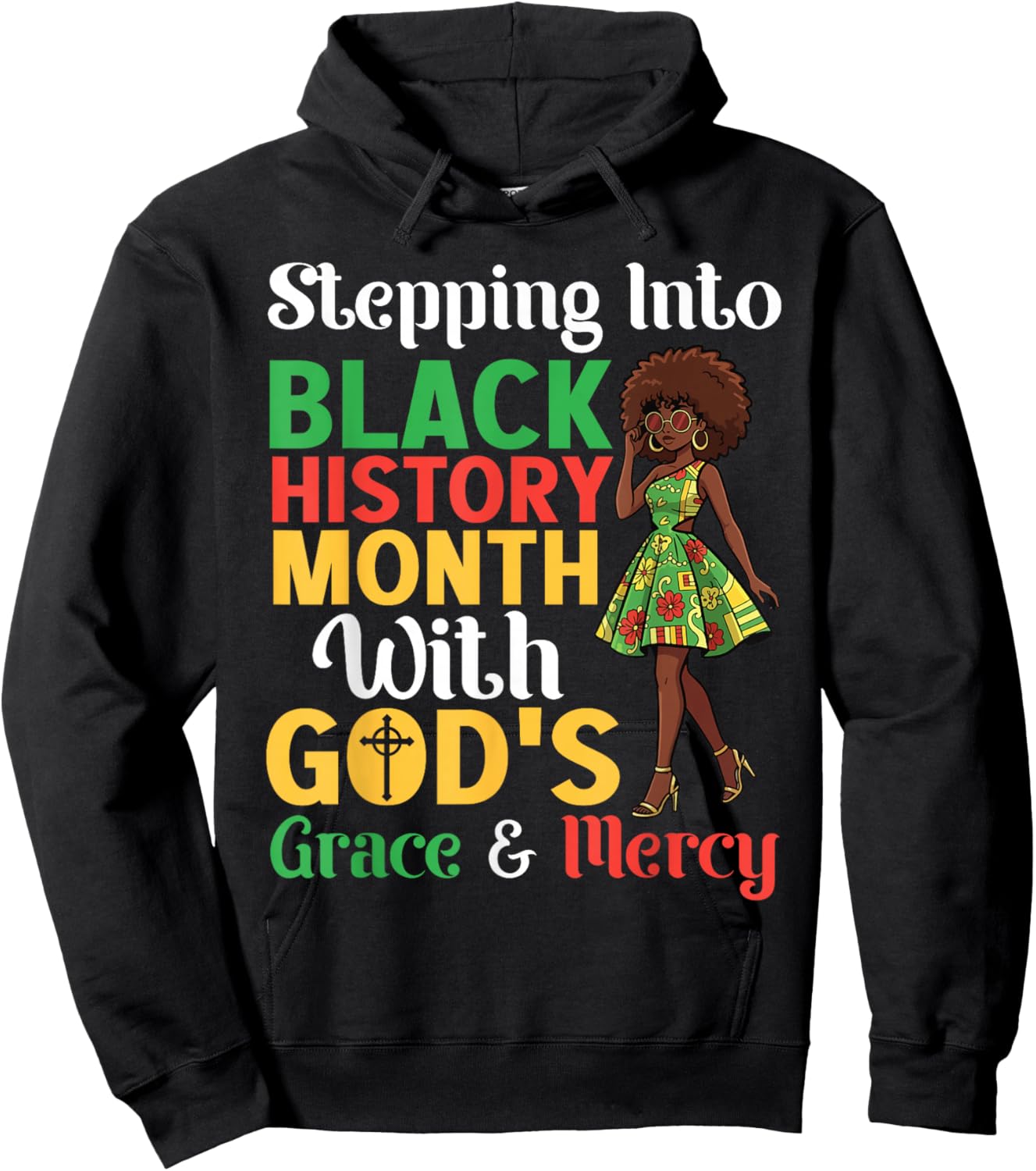 Stepping Into Black History Month God's Grace and Mercy Girl Hoodie - Hoodie | Black