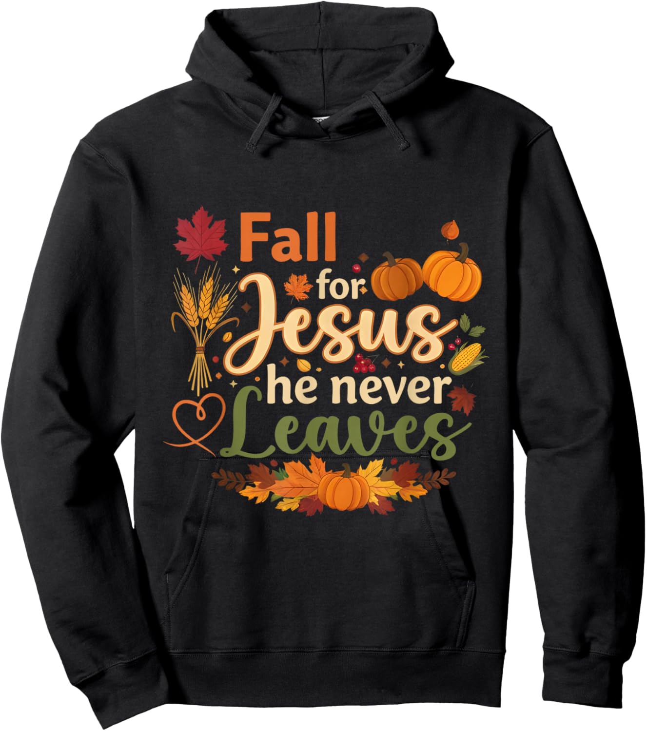 Funny Fall for Jesus He Never Leaves Autumn Christian Hoodie - Hoodie | Black