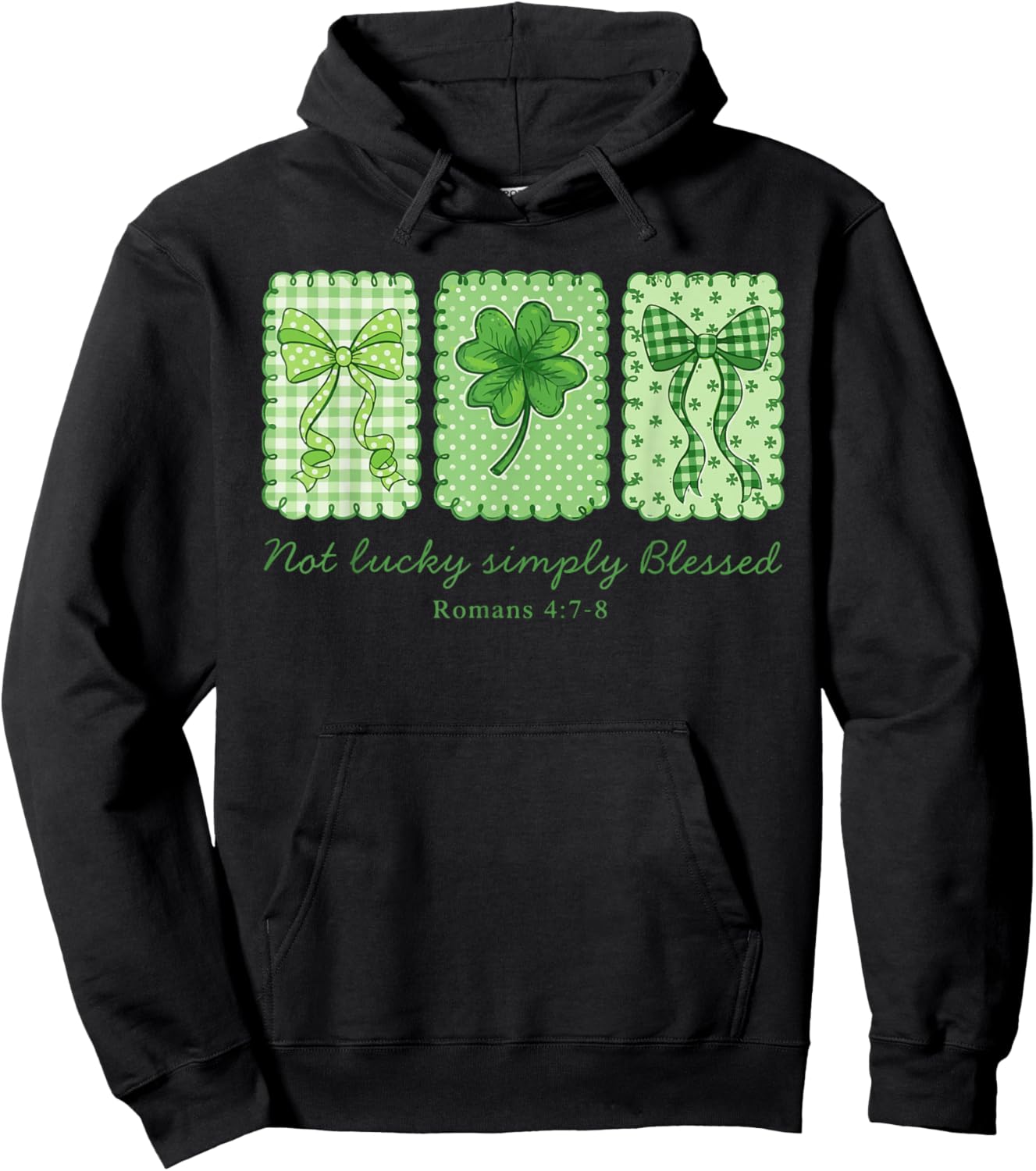 Not Lucky Simply Blessed Christian Shamrocks St Patricks Day Hoodie - Hoodie | Black