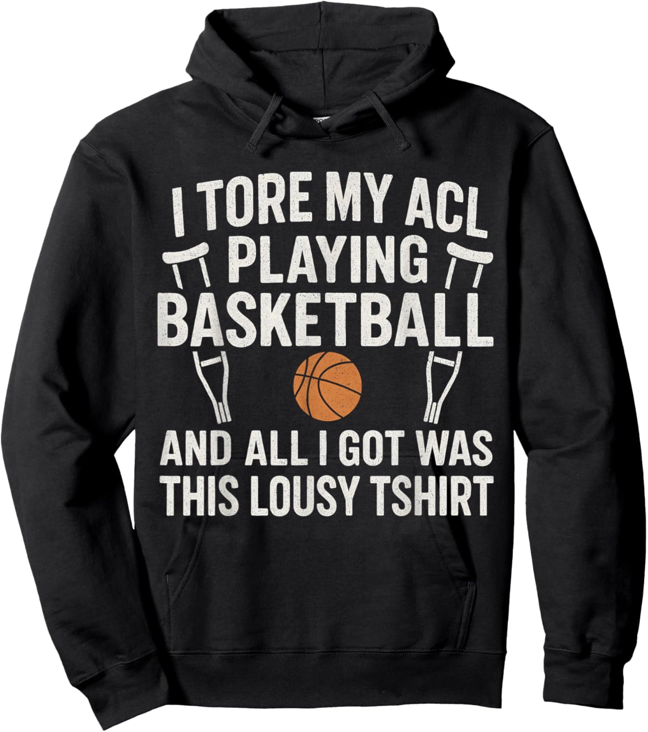 Funny Basketball Injury Tore My ACL Playing Basketball Hoodie - Hoodie | Black