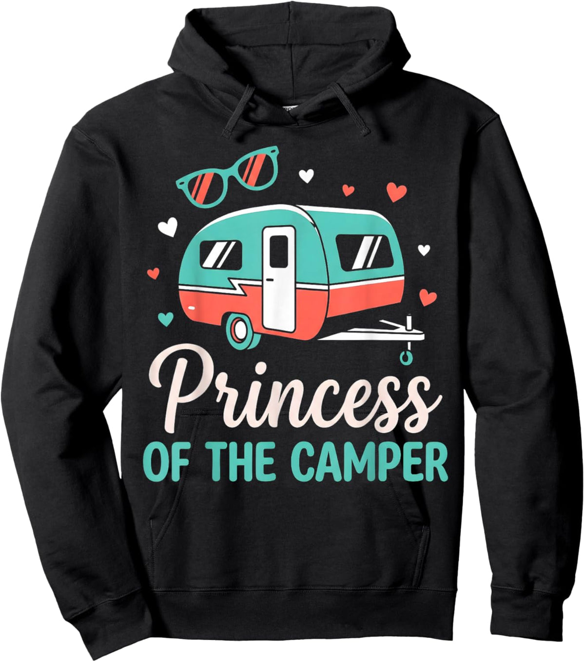 Princess of The Camper RV Queen Sunglasses Glamping Camping Hoodie - Hoodie | Black