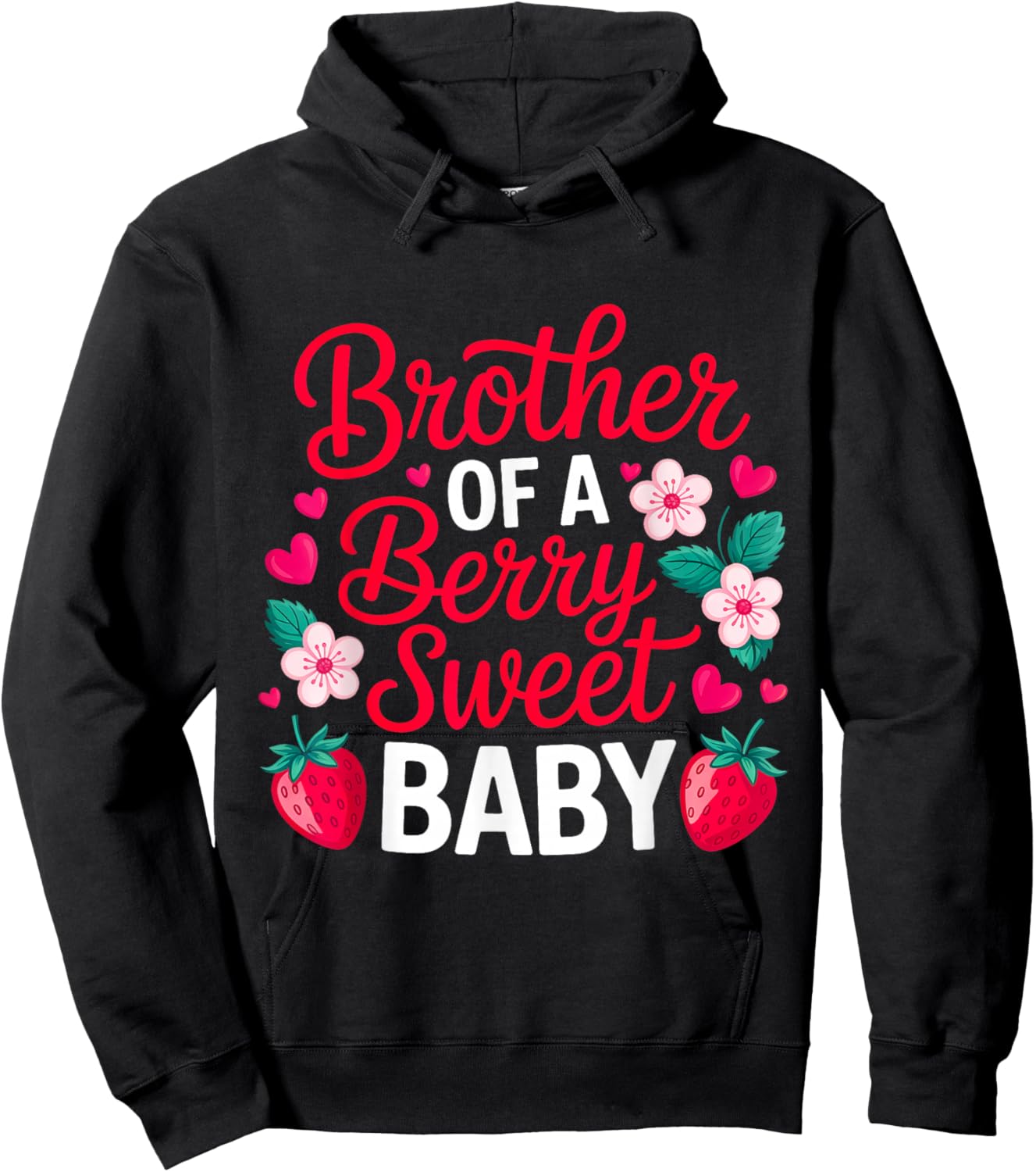Brother of A Berry Sweet One Strawberry Baby First Birthday Hoodie - Hoodie | Black