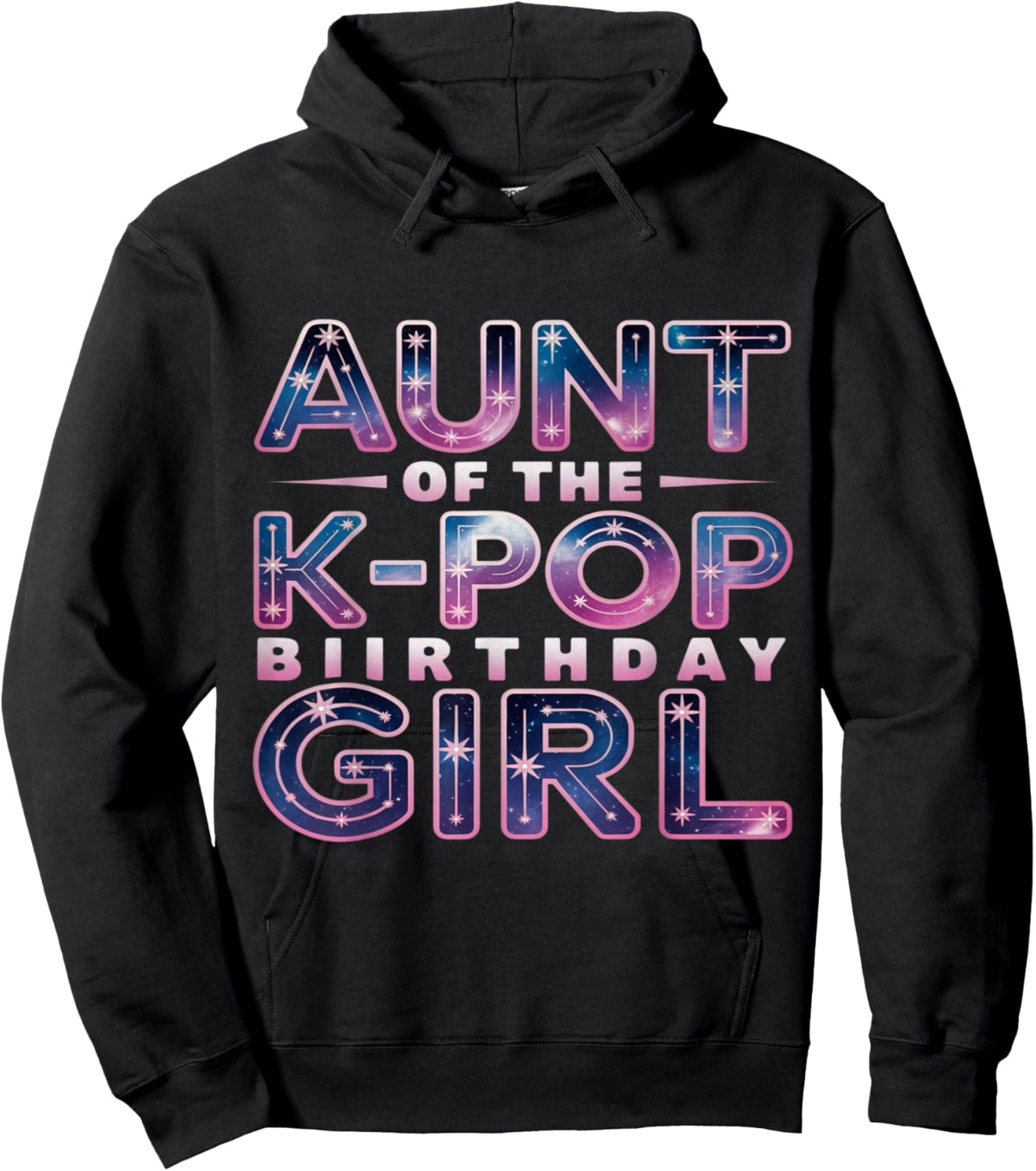 Aunt of The K-Pop Birthday Girl K Pop Birthday Hoodie - Hoodie | Black