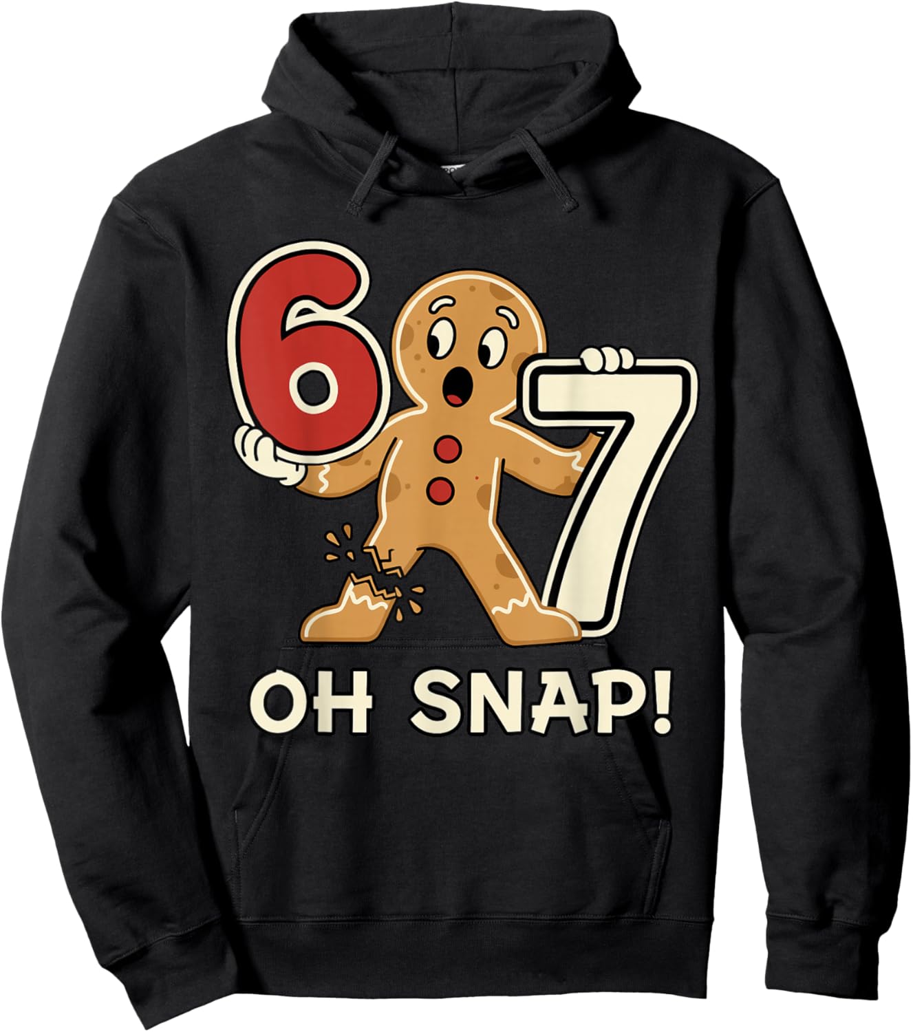Funny Gingerbread Man 67 Six Seven for Adult Kids Men Women Hoodie - Hoodie | Black