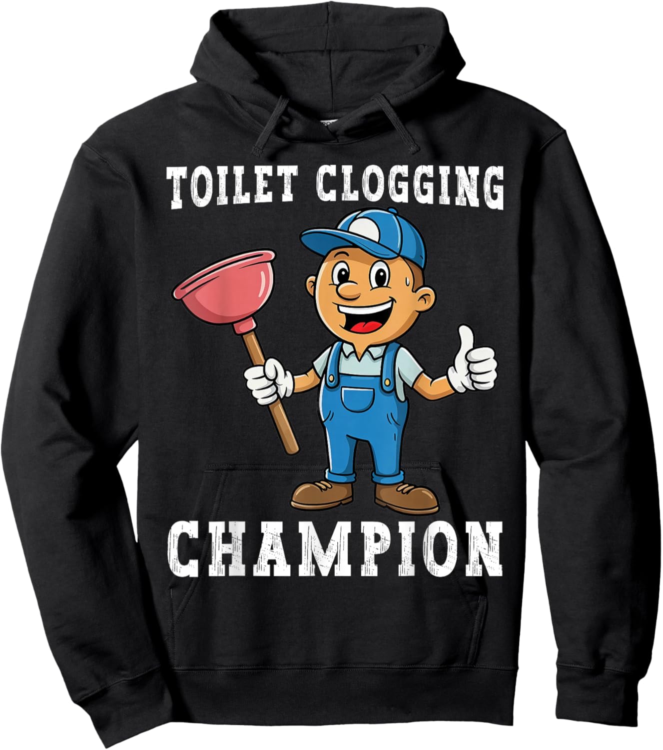 Toilet Clogging Champion Funny Plumber Humor Joke Dad Hoodie - Hoodie | Black