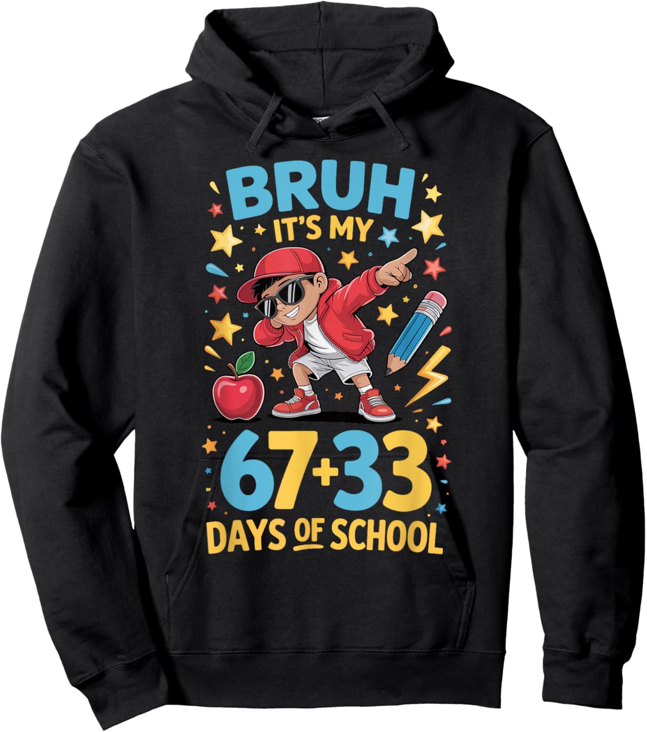 Bruh It's My 67 33 Days of School Boys 100th Day of School Hoodie - Hoodie | Black