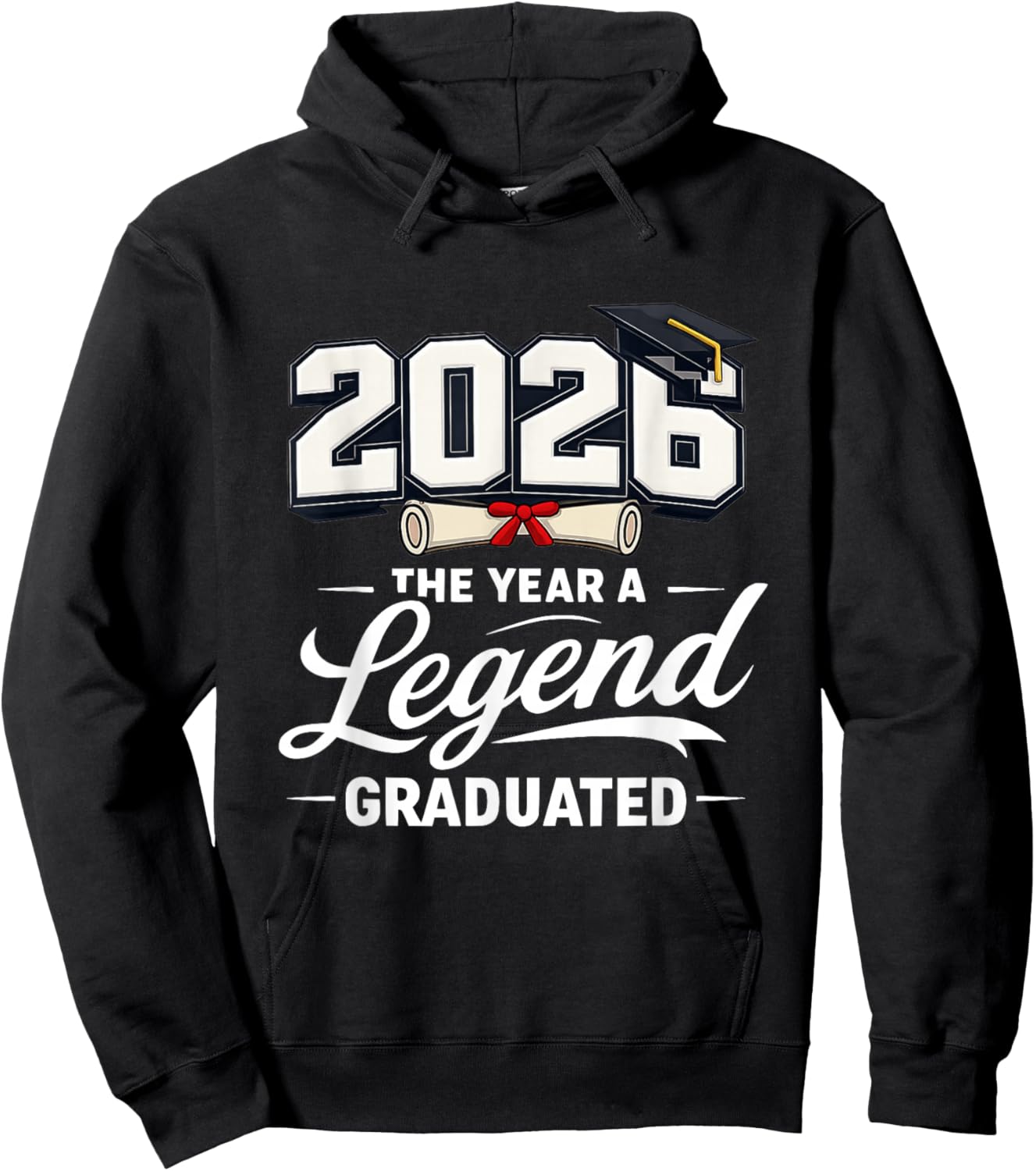 2026 The Year A Legend Graduated Funny Graduation Senior Hoodie - Hoodie | Black