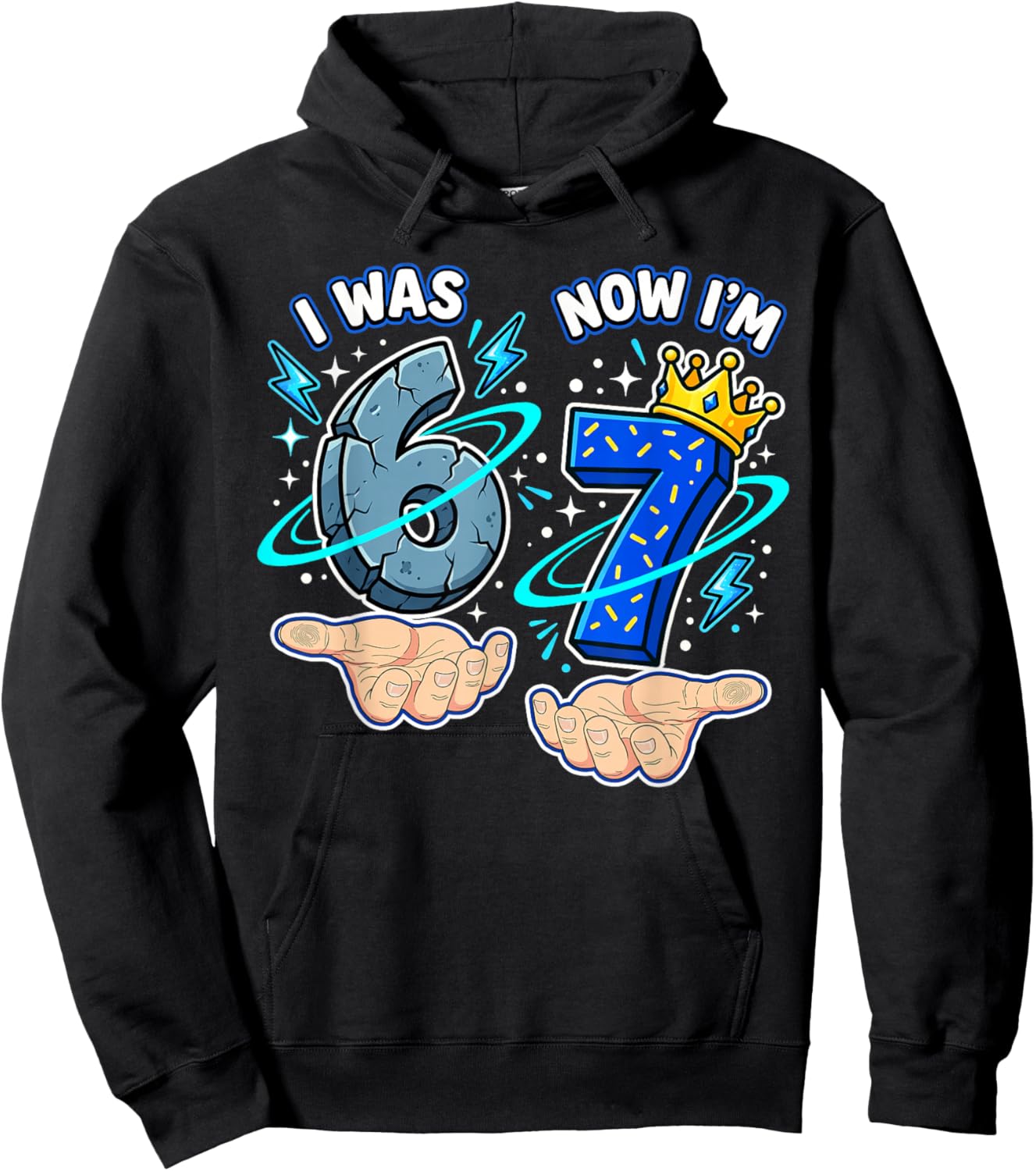 I was 6 Now I'm 7 Shirt 6 7 Birthday Girls Boys Six Seven Hoodie - Hoodie | Black