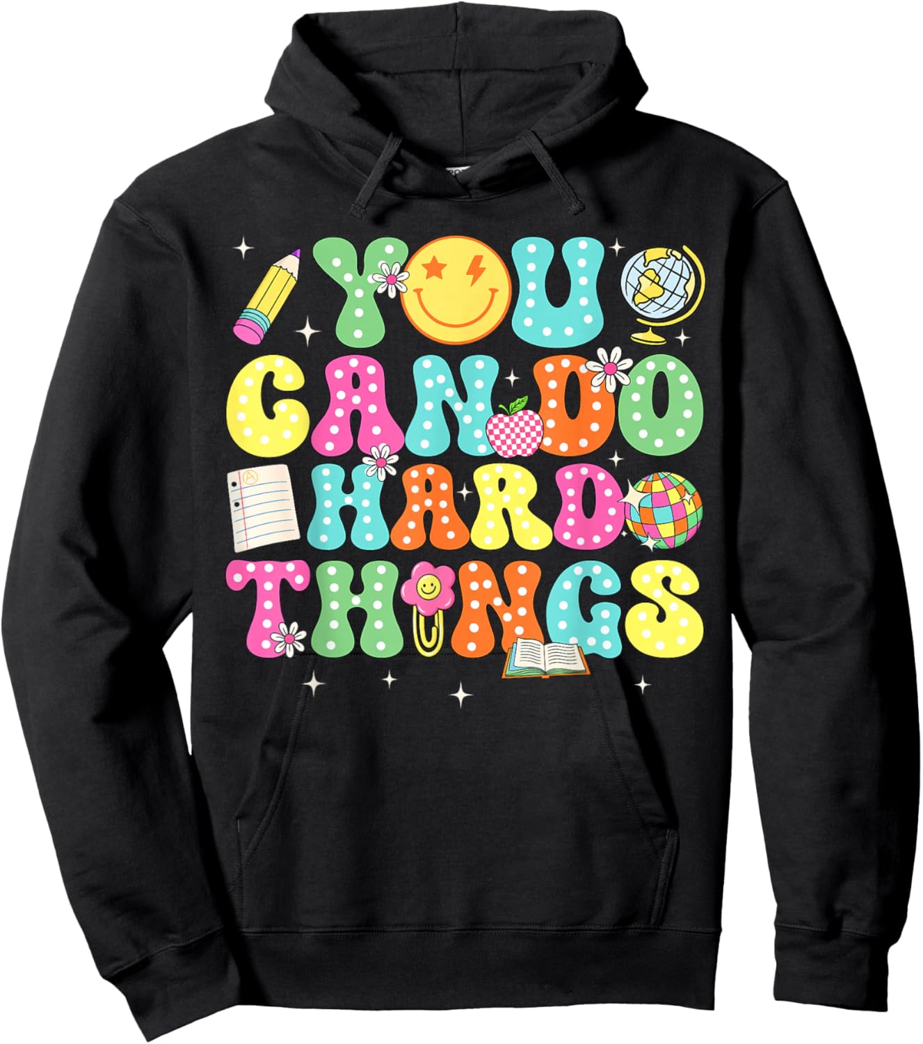 Test Day Teacher Outfits You Can Do Hard Things Women Kids Hoodie - Hoodie | Black