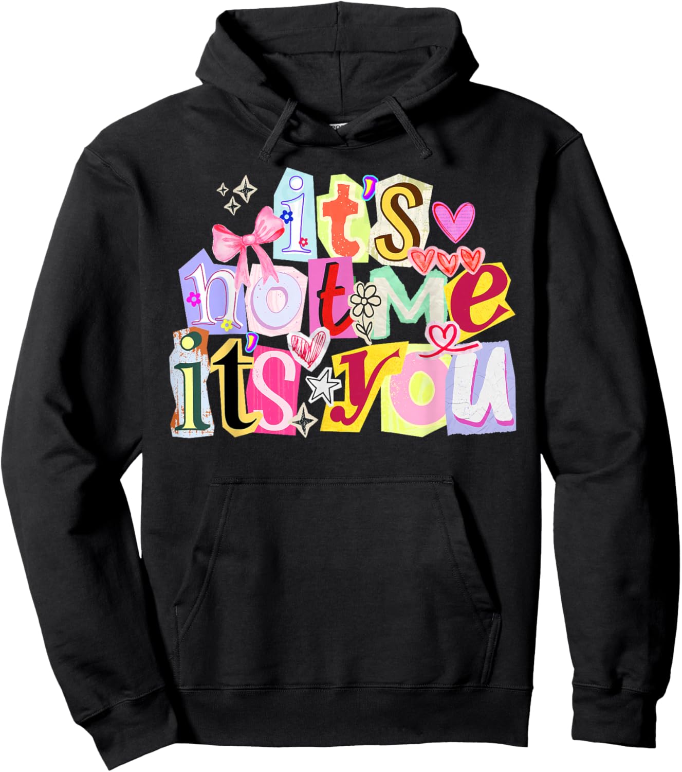 It's Not Me It's You Funny Valentine's Day Women Hoodie - Hoodie | Black