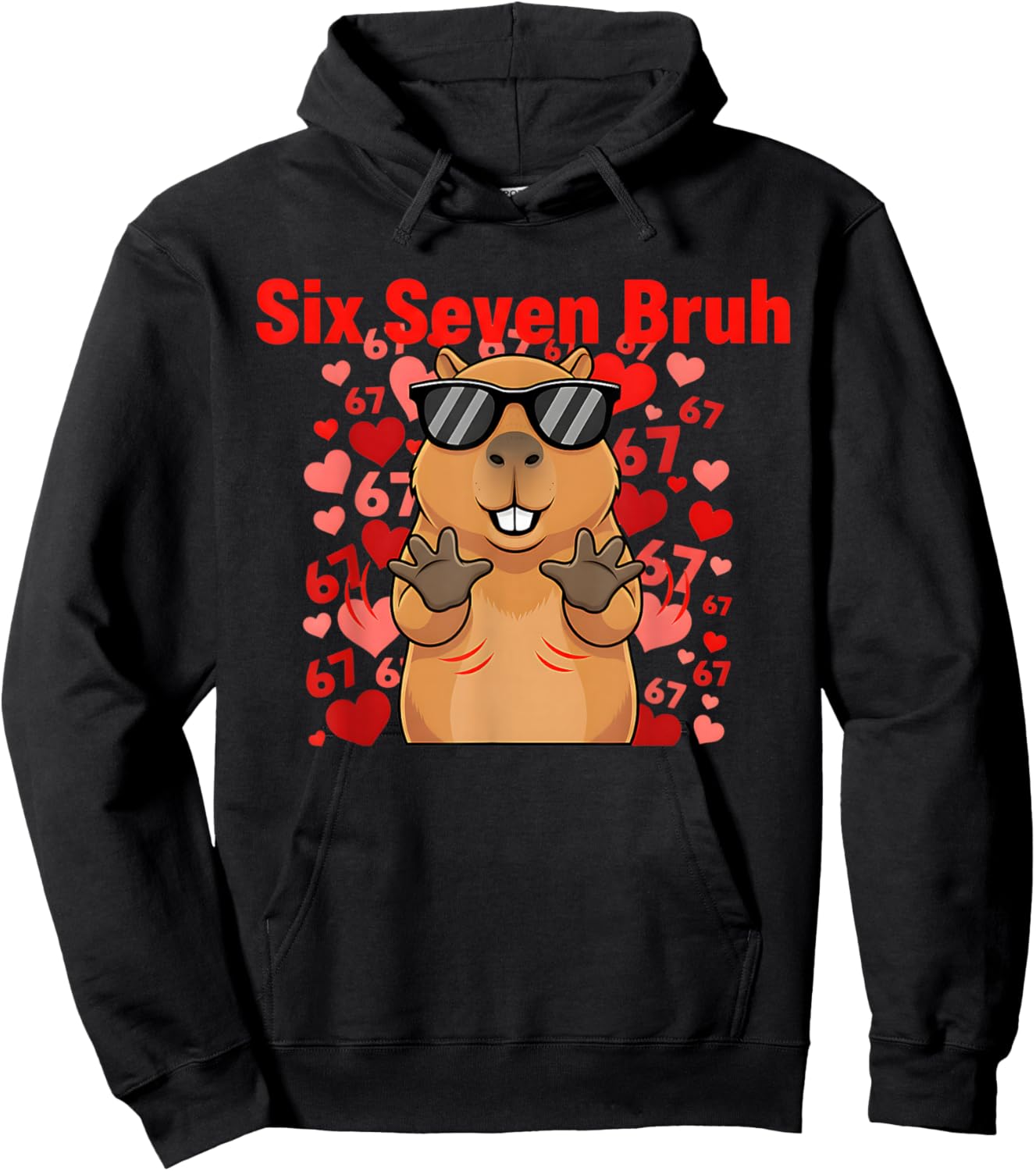 Six Seven Bruh Capybara Valentine Funny 67 Meme Gen Alpha Hoodie - Hoodie | Black