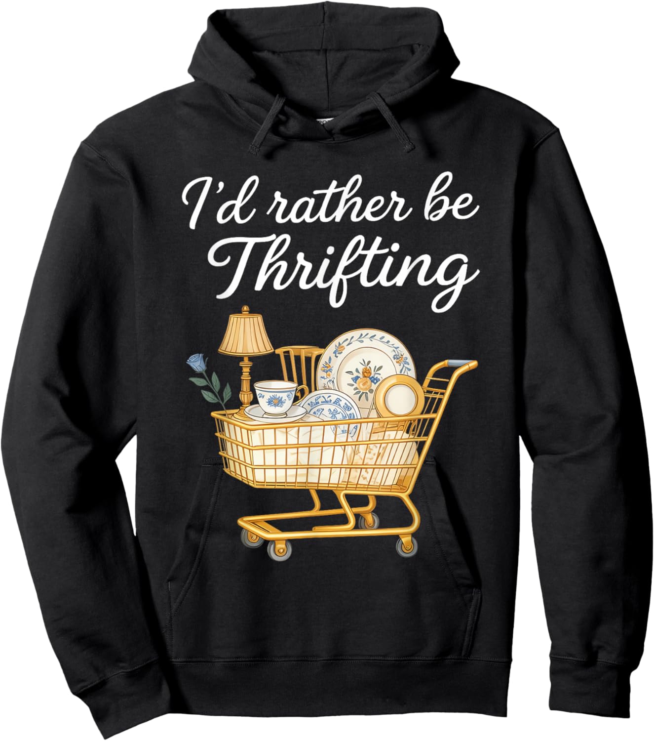 I'd Rather Be Thrifting Vintage Shopping Lover Quote Hoodie - Hoodie | Black