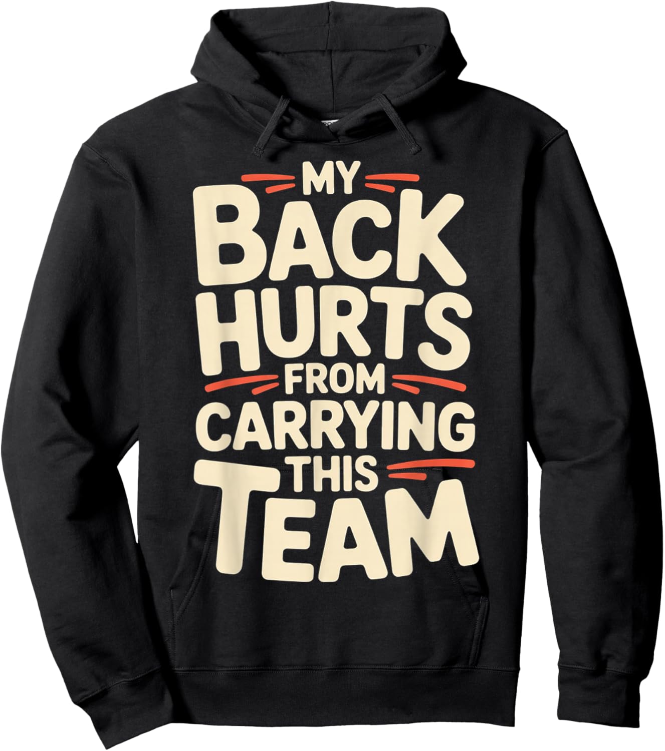 My Back Hurts from Carrying This Team Gamer Rage Team Hoodie - Hoodie | Black