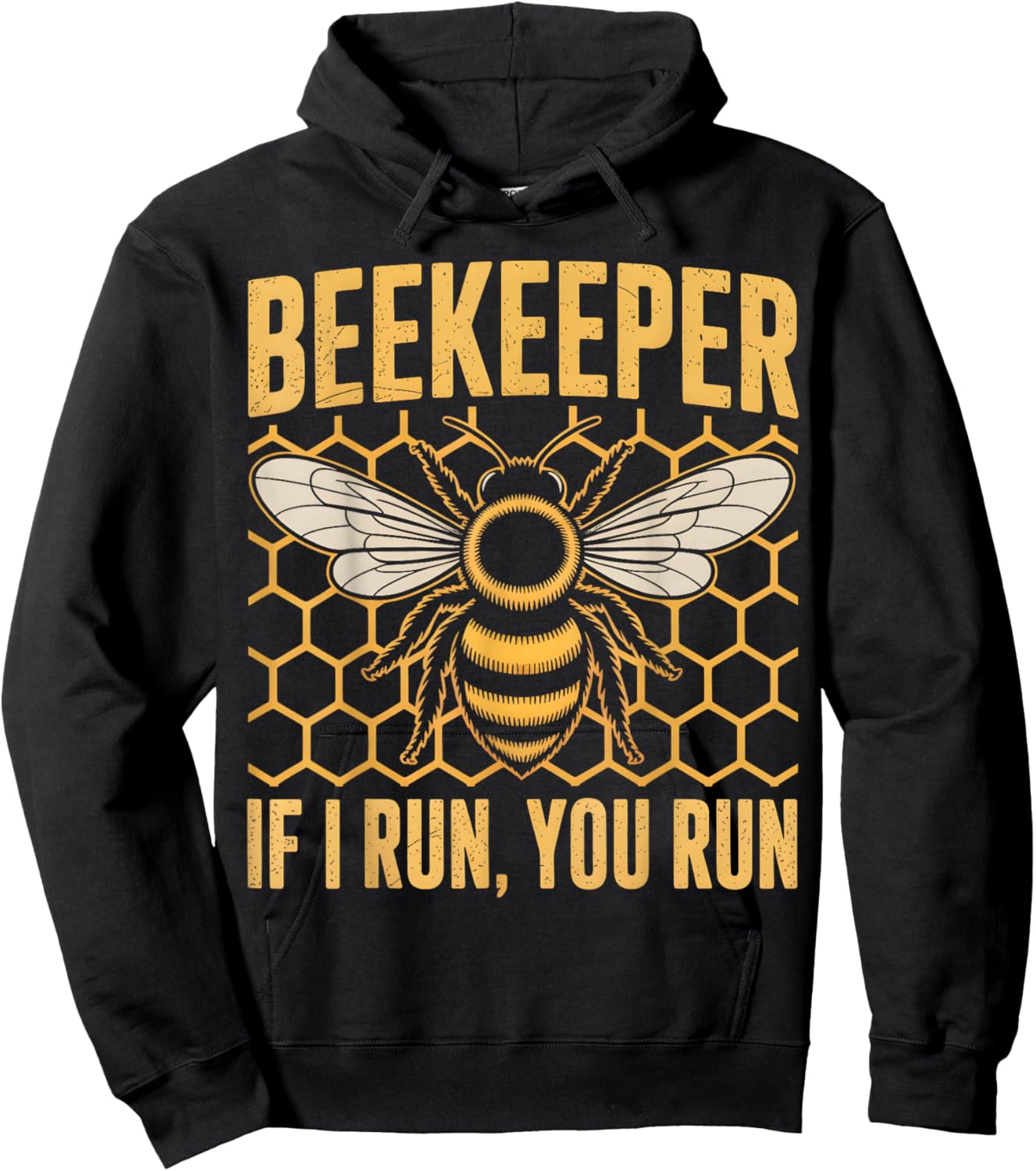 Beekeeper If I Run You Run Funny Bee Hive Hoodie - Hoodie | Black