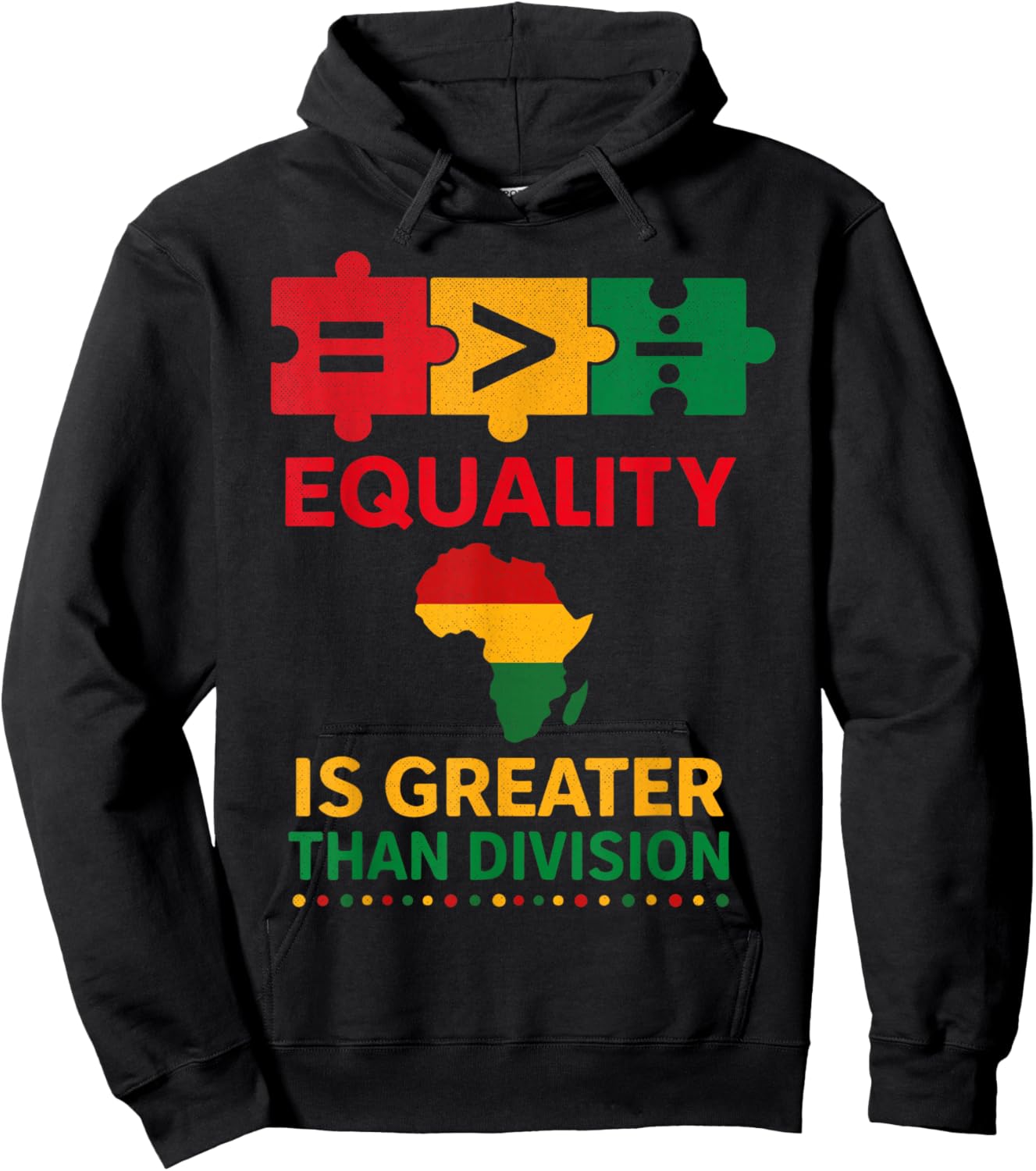 Equality is Greater Than Division Unity Empowerment Design Hoodie - Hoodie | Black