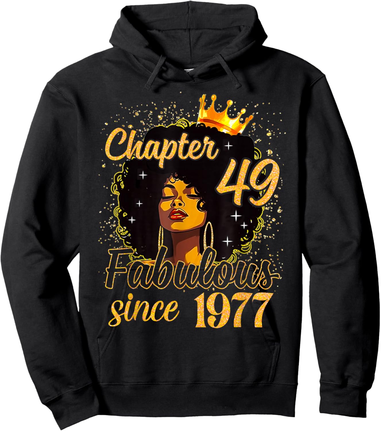 Sweet 49 Afro Queen Fabulous Since 1977 Birthday Women Girl Hoodie - Hoodie | Black