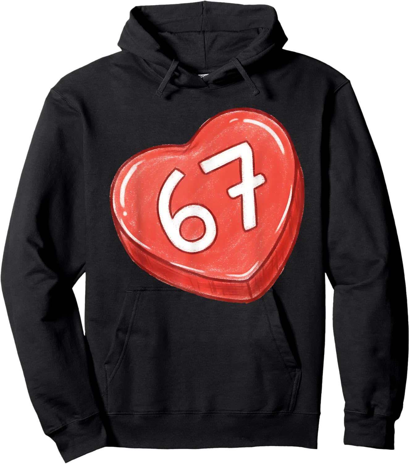67 Heart Valentine Funny Conversation Heart Six Seven Quote Hoodie - Hoodie | Black