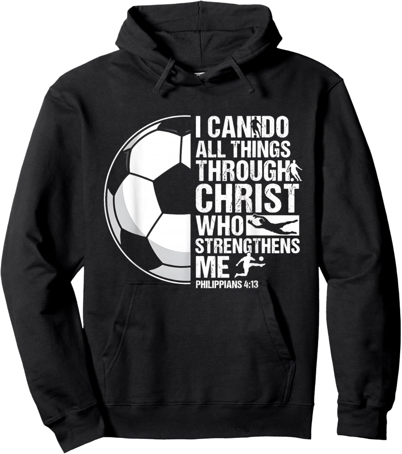 I Can Do All Things Through Christ Soccer Verse Hoodie - Hoodie | Black