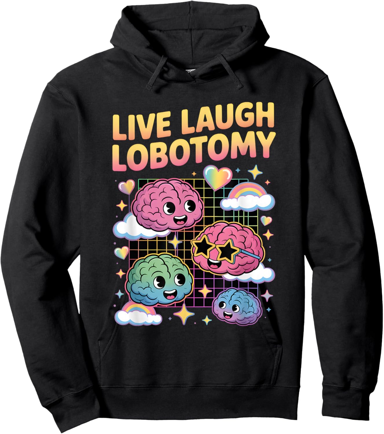 Live Laugh Lobotomy Shirt Dark Humor Shirts & Women Hoodie - Hoodie | Black
