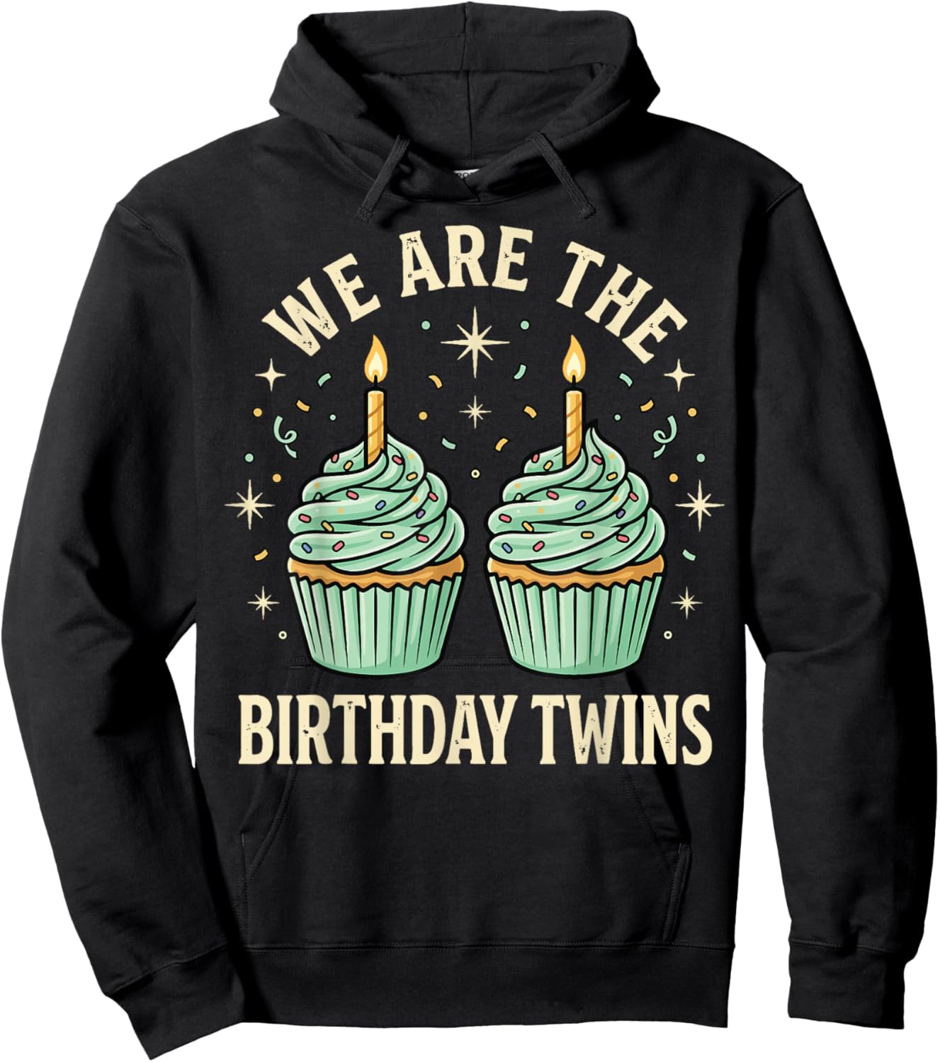We are The Birthday Twins Hoodie - Hoodie | Black