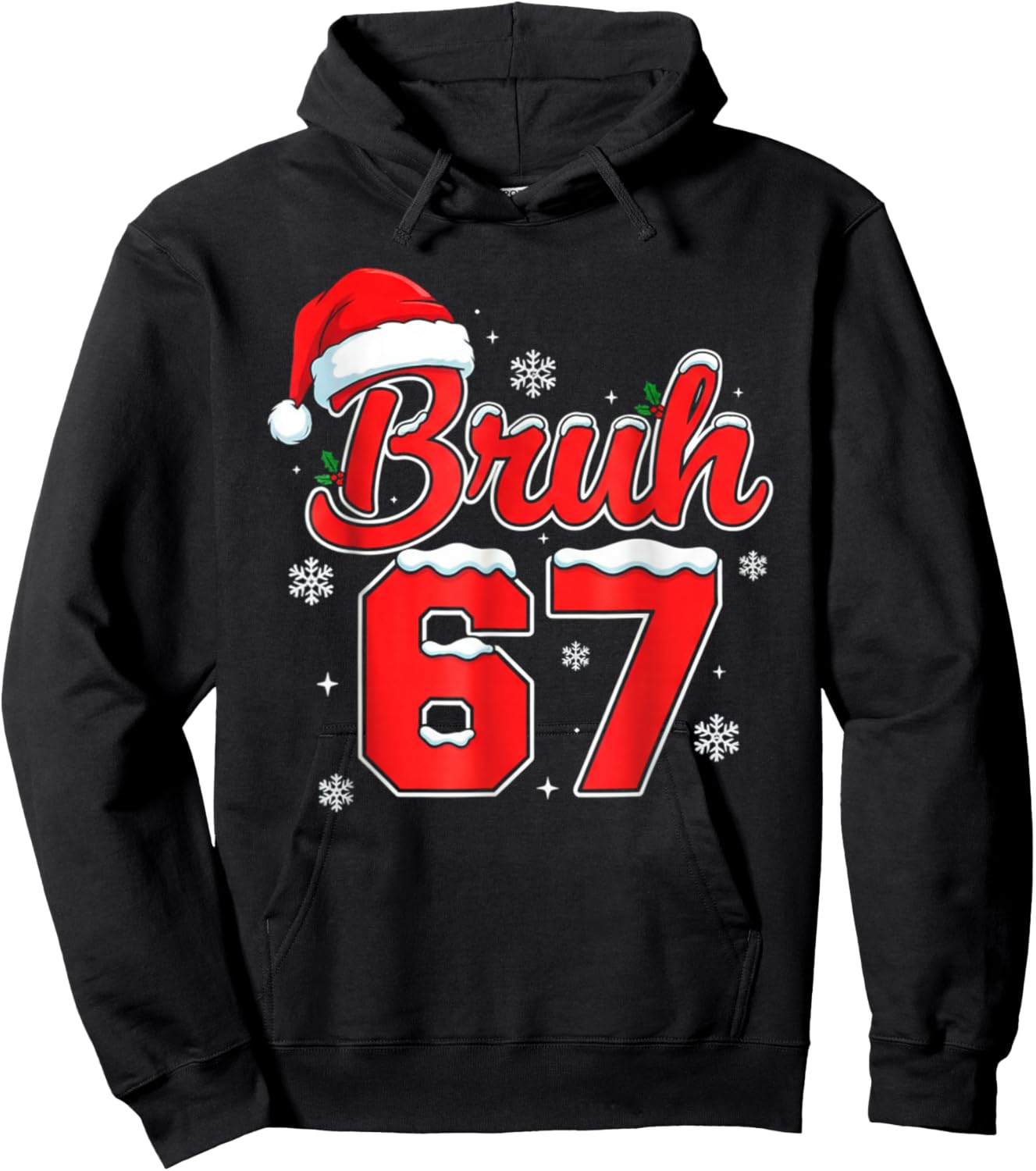 Funny Bruh 67 Christmas Holiday Women Kids Xmas Pajamas Hoodie - Hoodie | Black