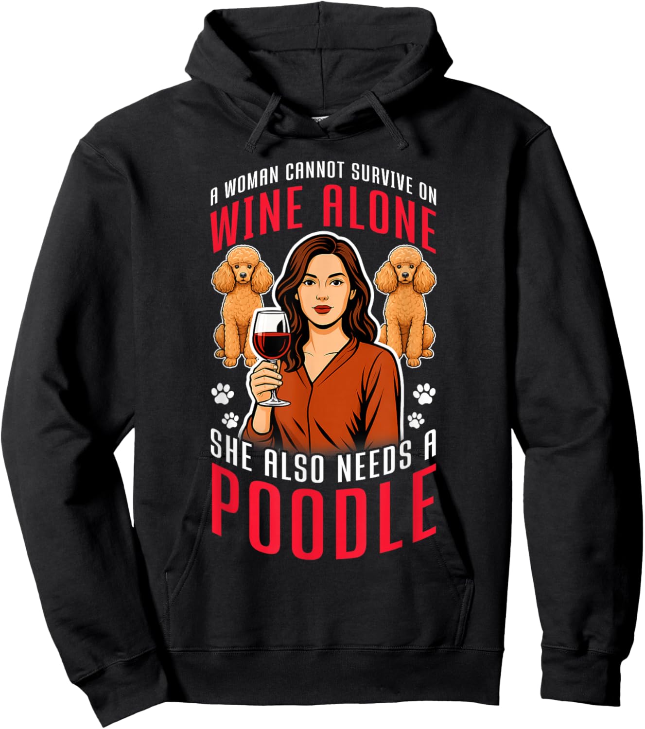 SHE Needs Wine and A Poodle. Dog Lovers Humor Hoodie - Hoodie | Black