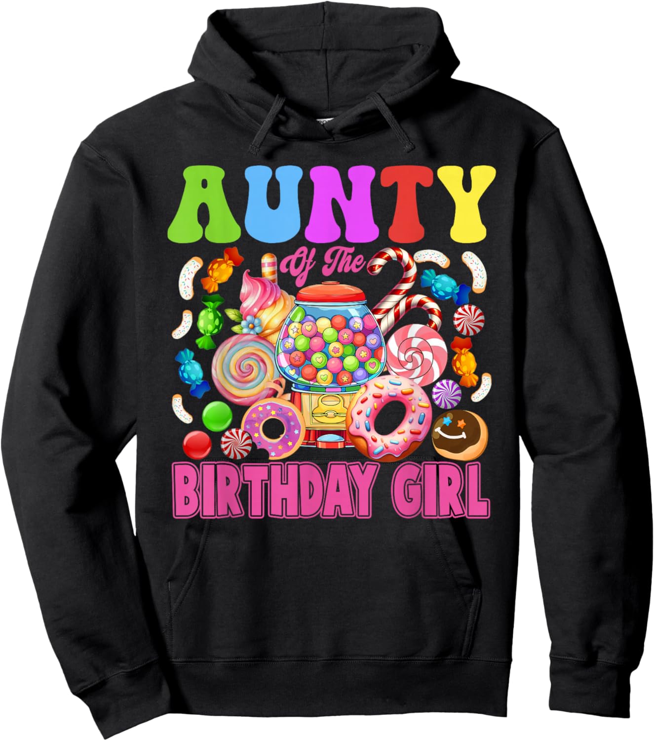 Aunty of The Birthday Girl Candyland Matching Family Hoodie - Hoodie | Black