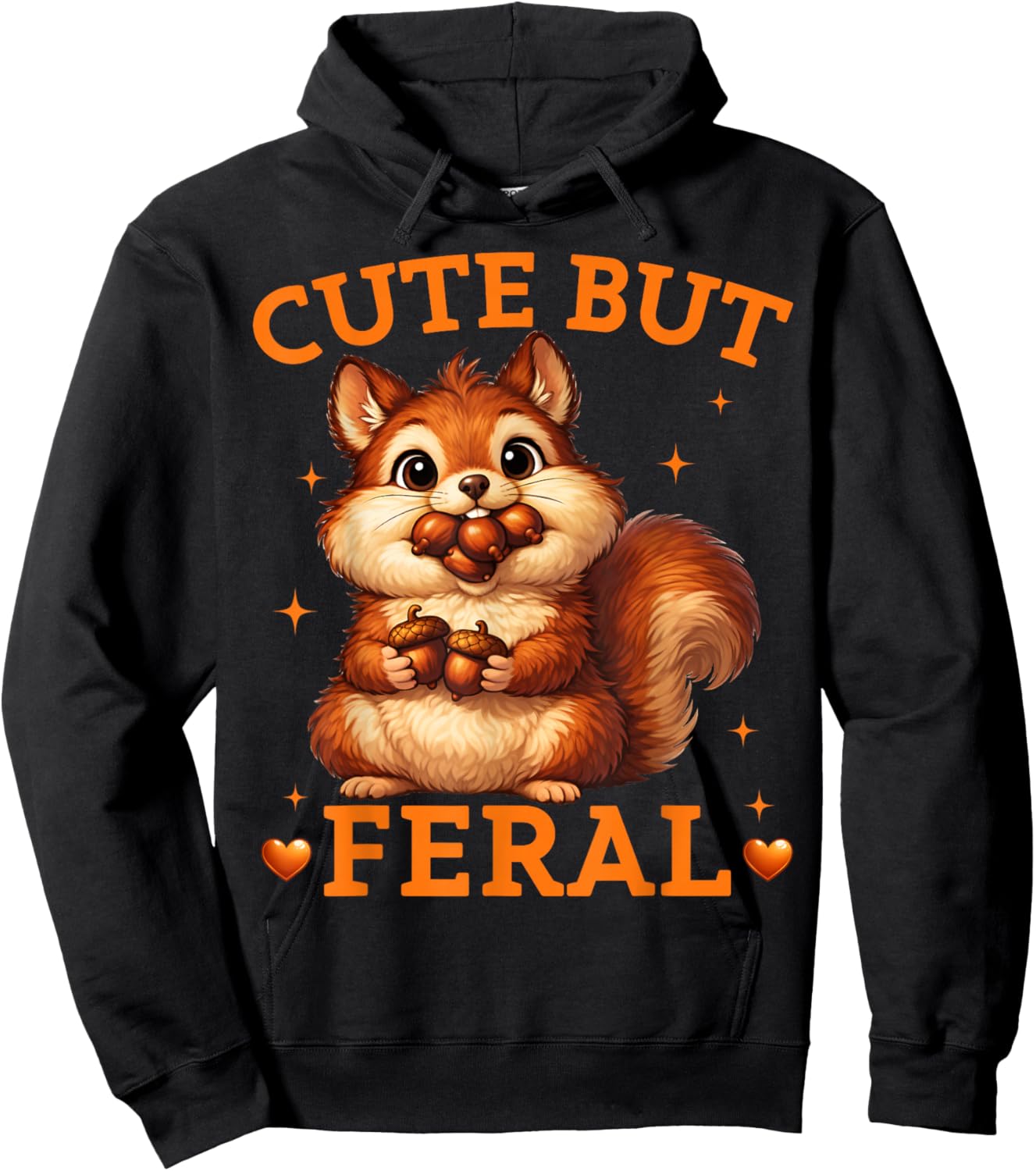 Cute But Feral Funny Squirrel Teen Kids Girls Boys Hoodie - Hoodie | Black