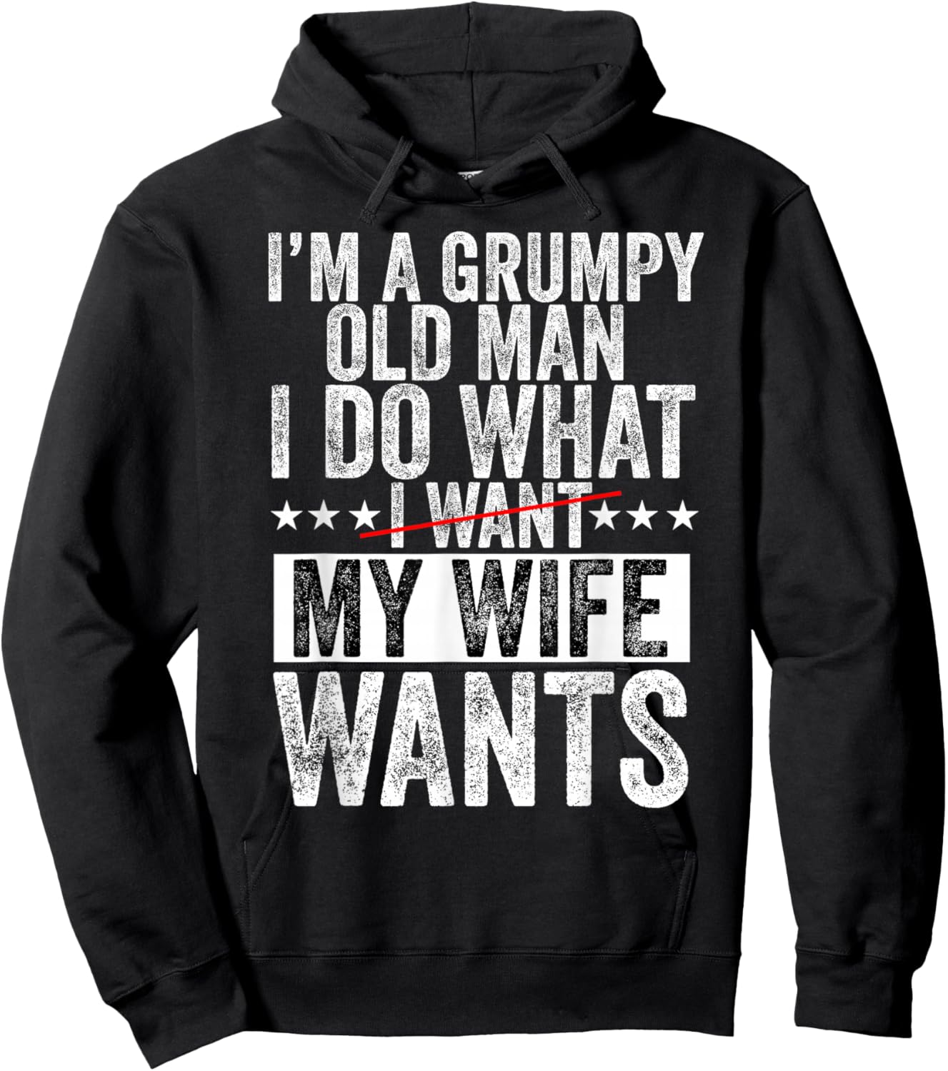 I'm a Grumpy Old Man I Do What My Wife Wants Grandpa Funny Hoodie - Hoodie | Black