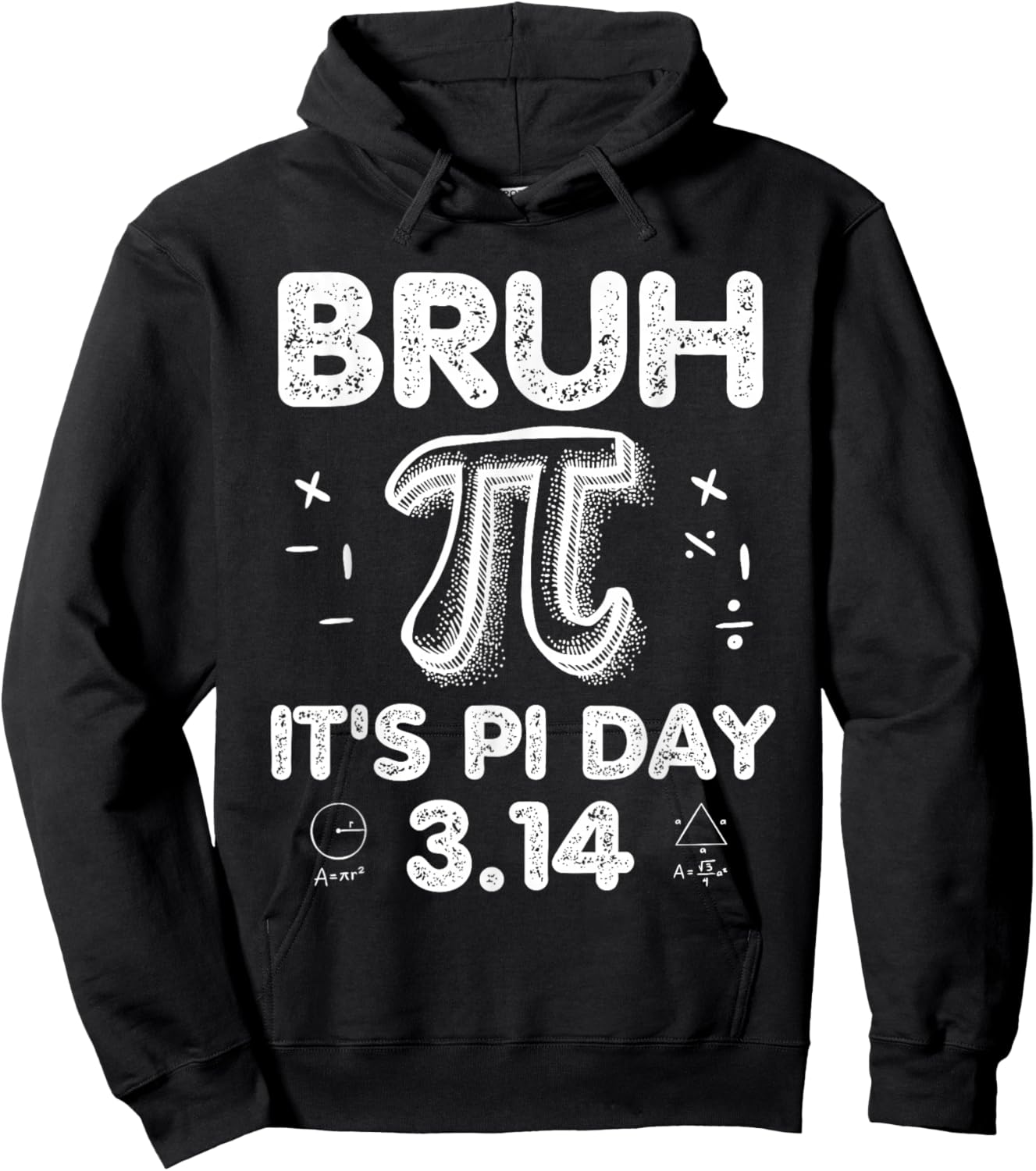 Bruh It's Pi Day 3.14 Funny Pi Day Symbol Math Teachers Kids Hoodie - Hoodie | Black